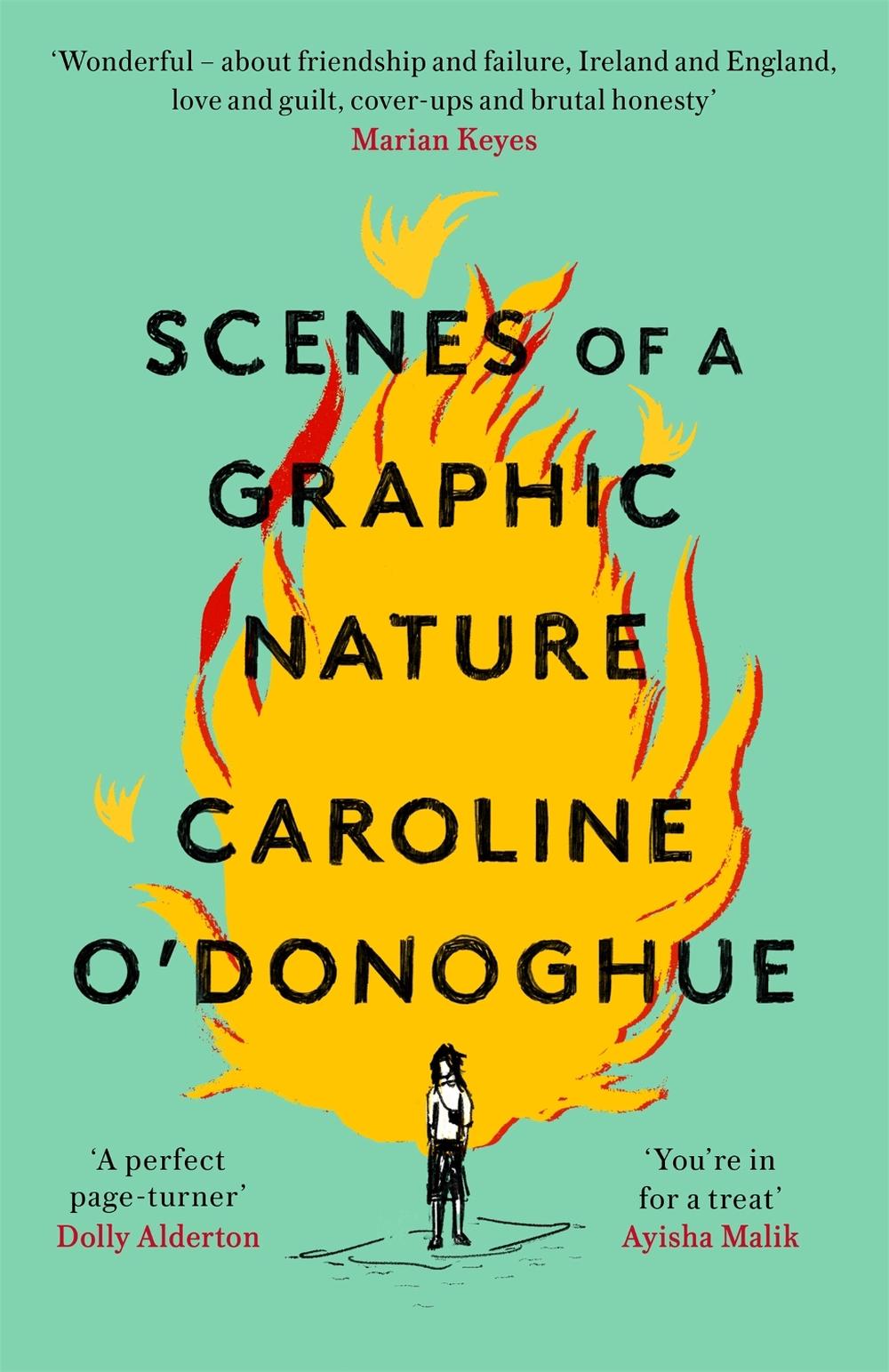 Scenes of a Graphic Nature by Caroline O'Donoghue - ISBN: 9780349009957