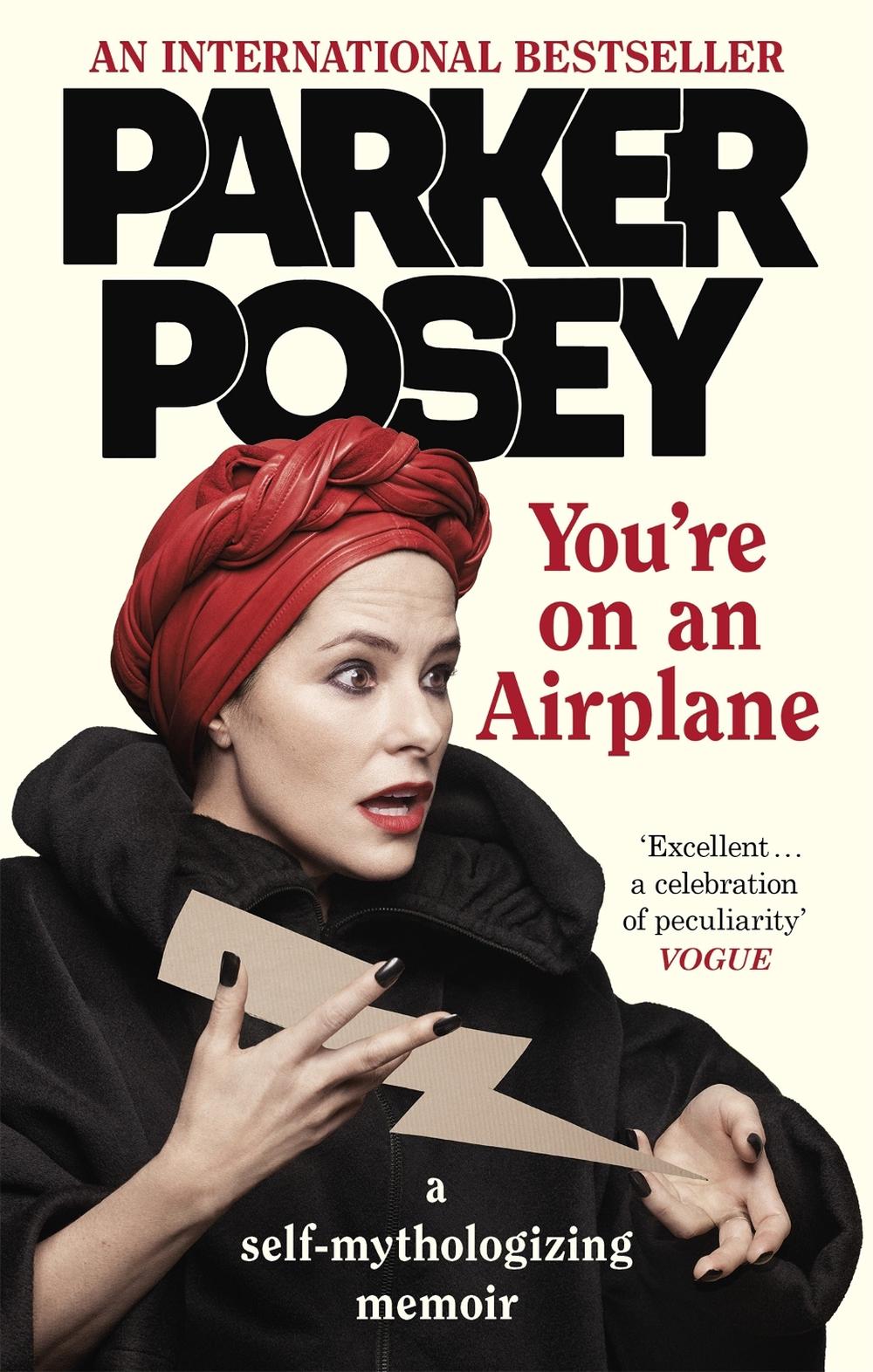 You're on an Airplane by Parker Posey - ISBN: 9780349010083