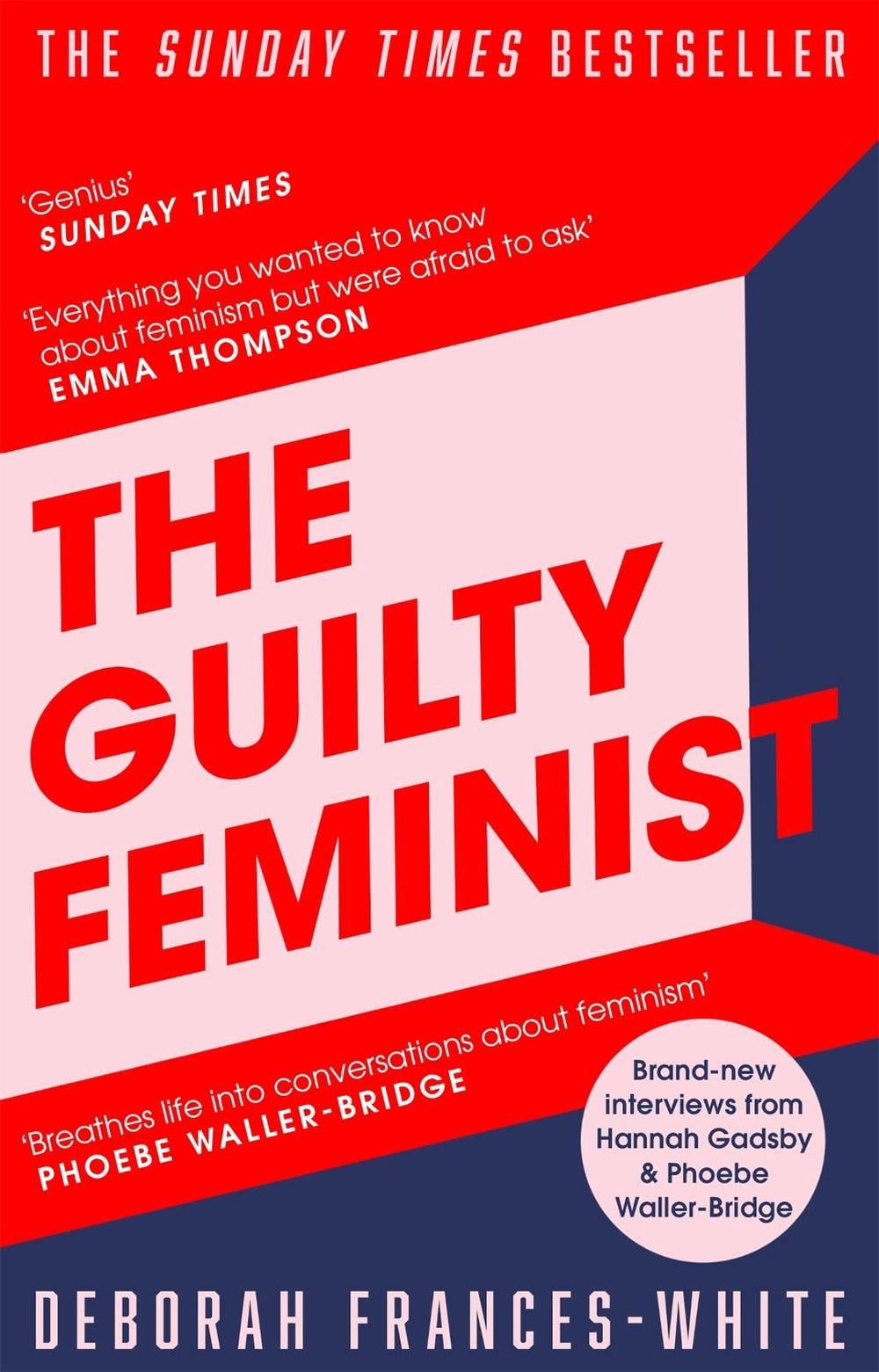 The Guilty Feminist by Deborah Frances-White - ISBN: 9780349010120