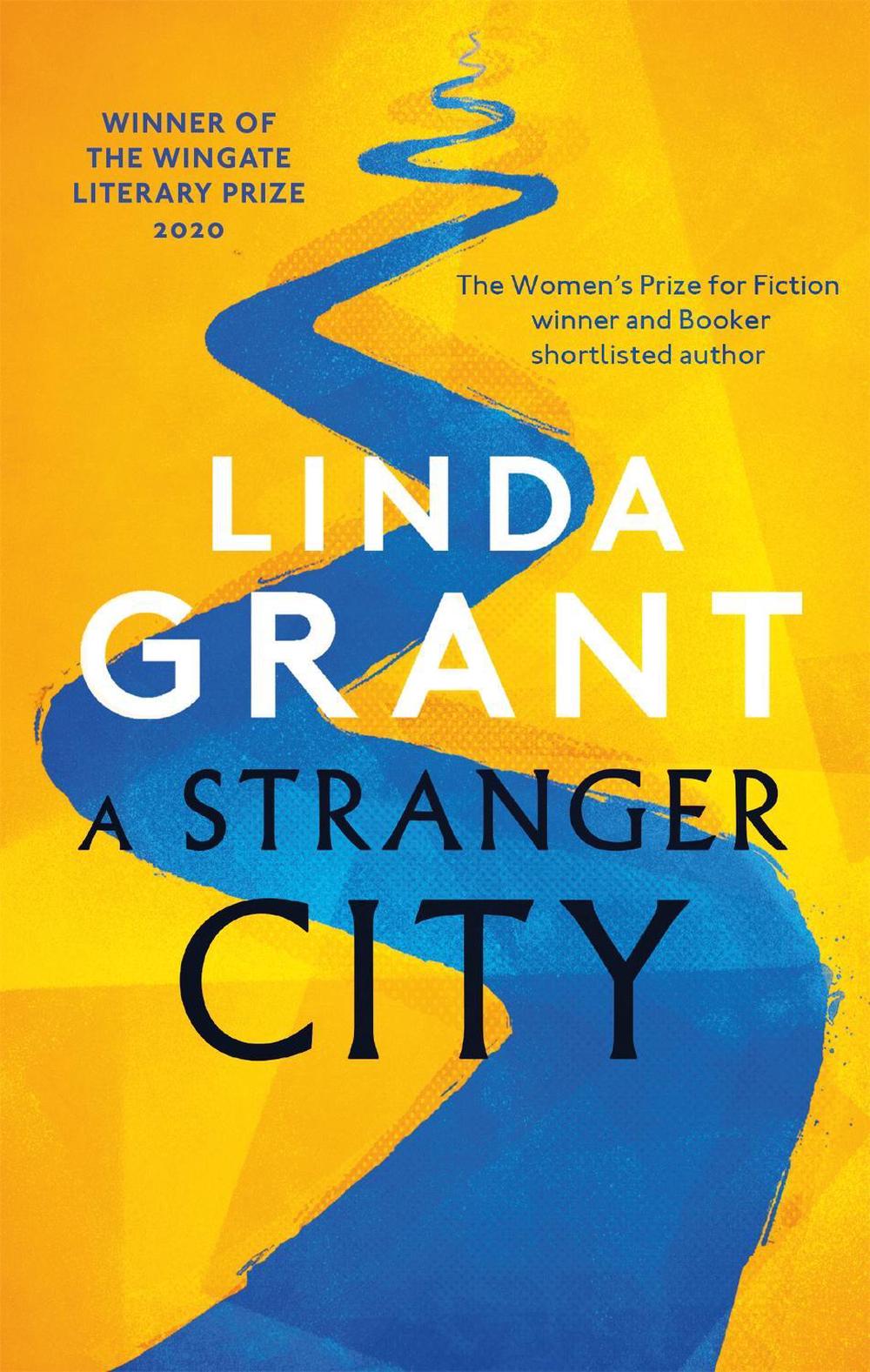 A Stranger City by Linda Grant - ISBN: 9780349010489