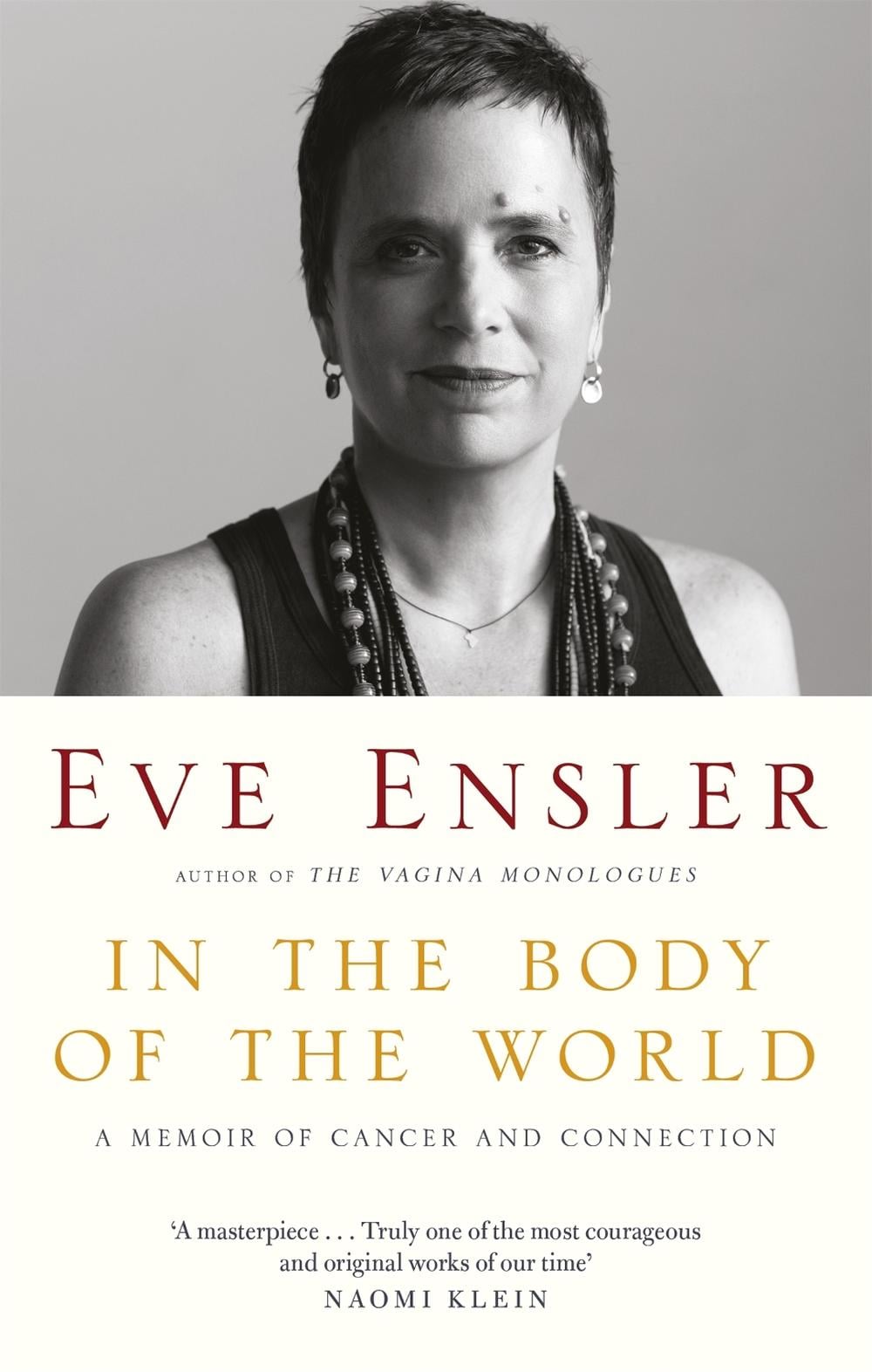 In the Body of the World by Eve Ensler - ISBN: 9780349011424