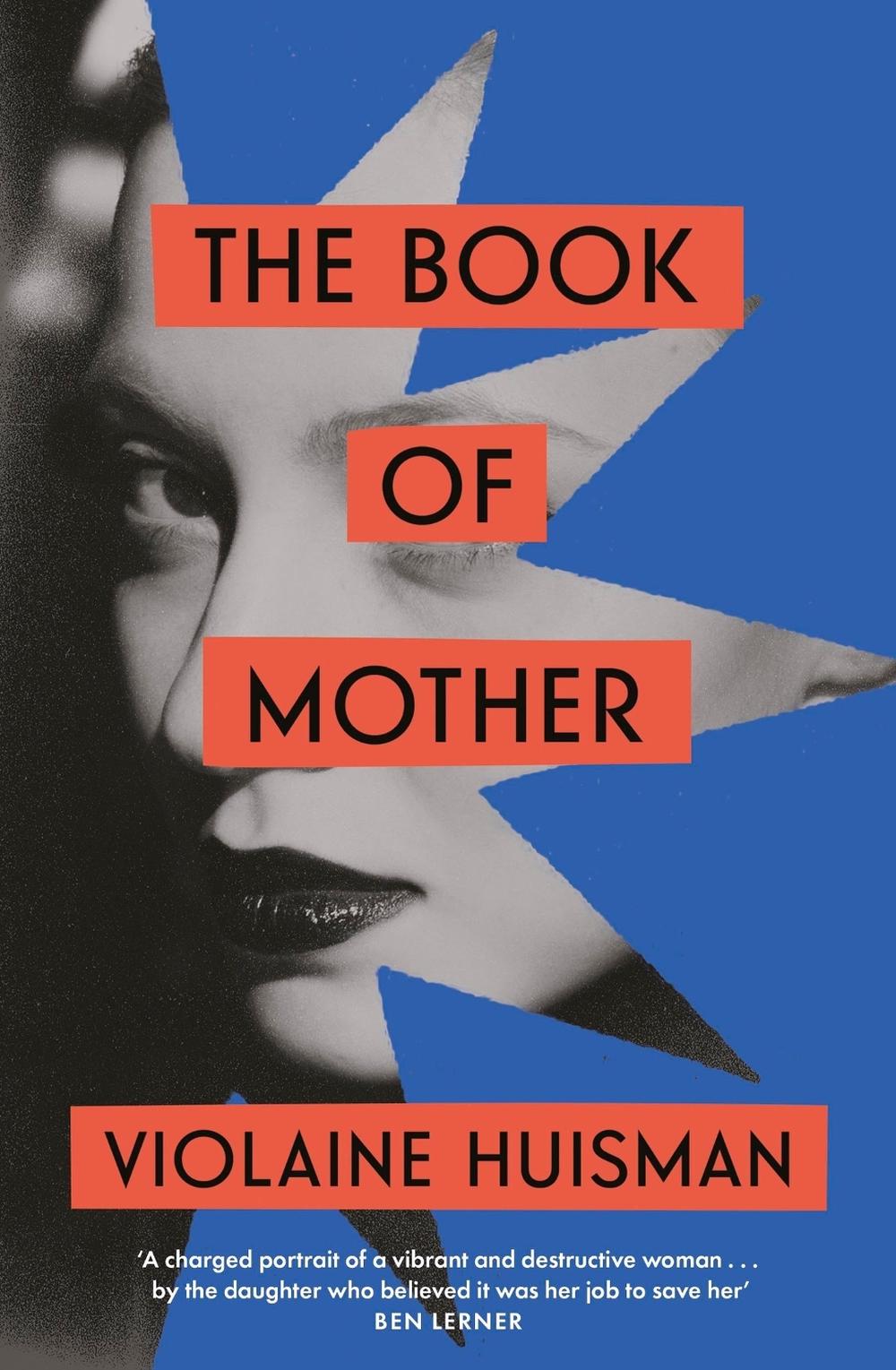 The Book of Mother by Violaine Huisman - ISBN: 9780349012339