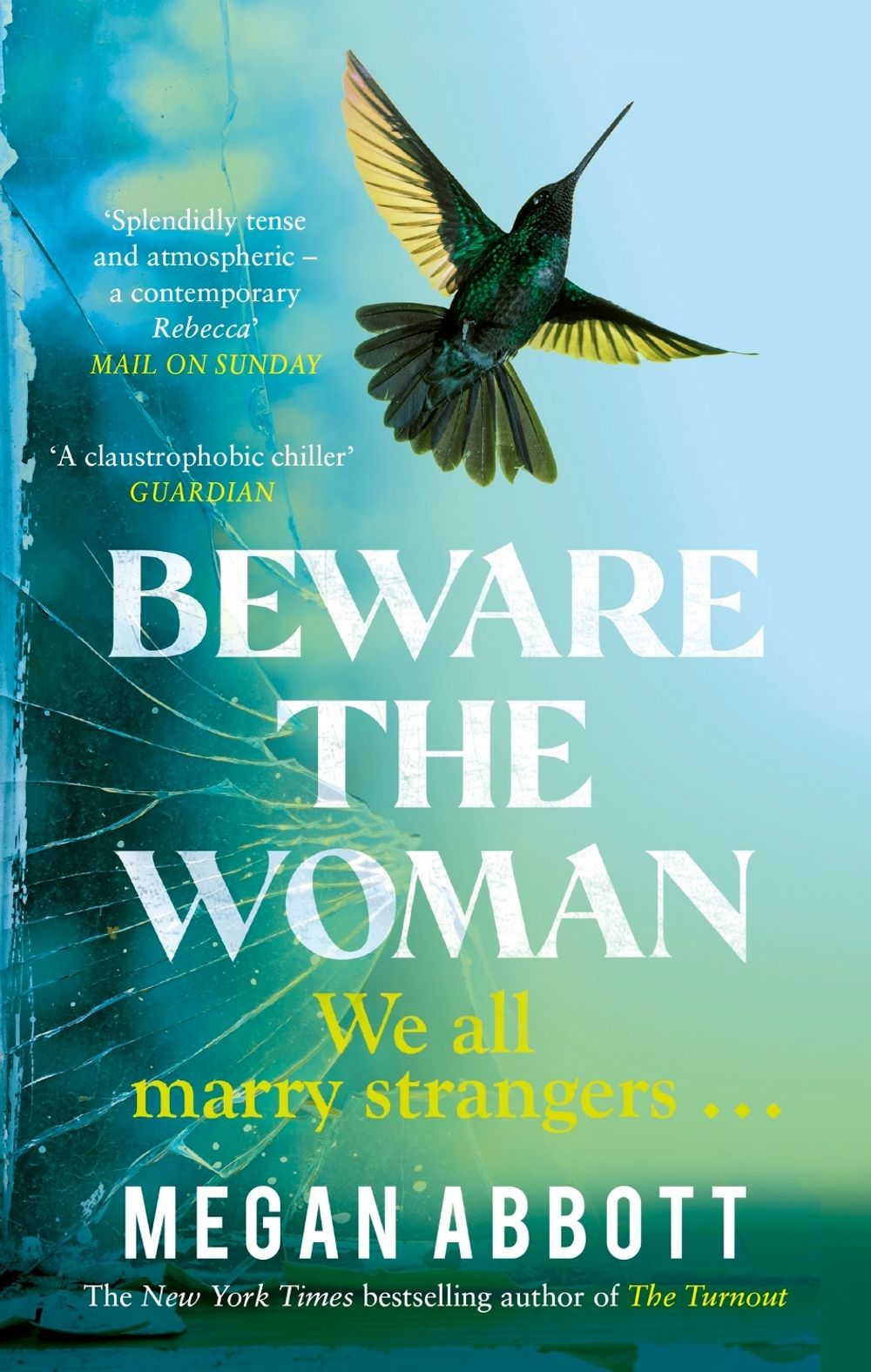 Beware the Woman by Megan Abbott - ISBN: 9780349012520