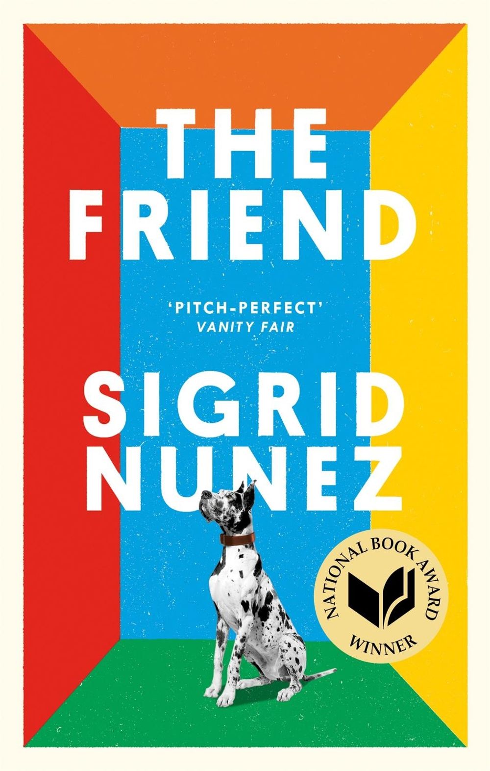 The Friend by Sigrid Nunez - ISBN: 9780349012810