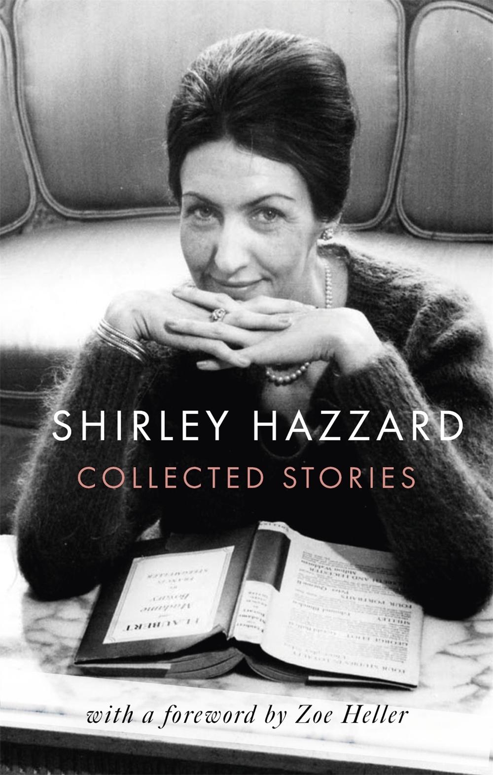 The Collected Stories of Shirley Hazzard, 9780349012964