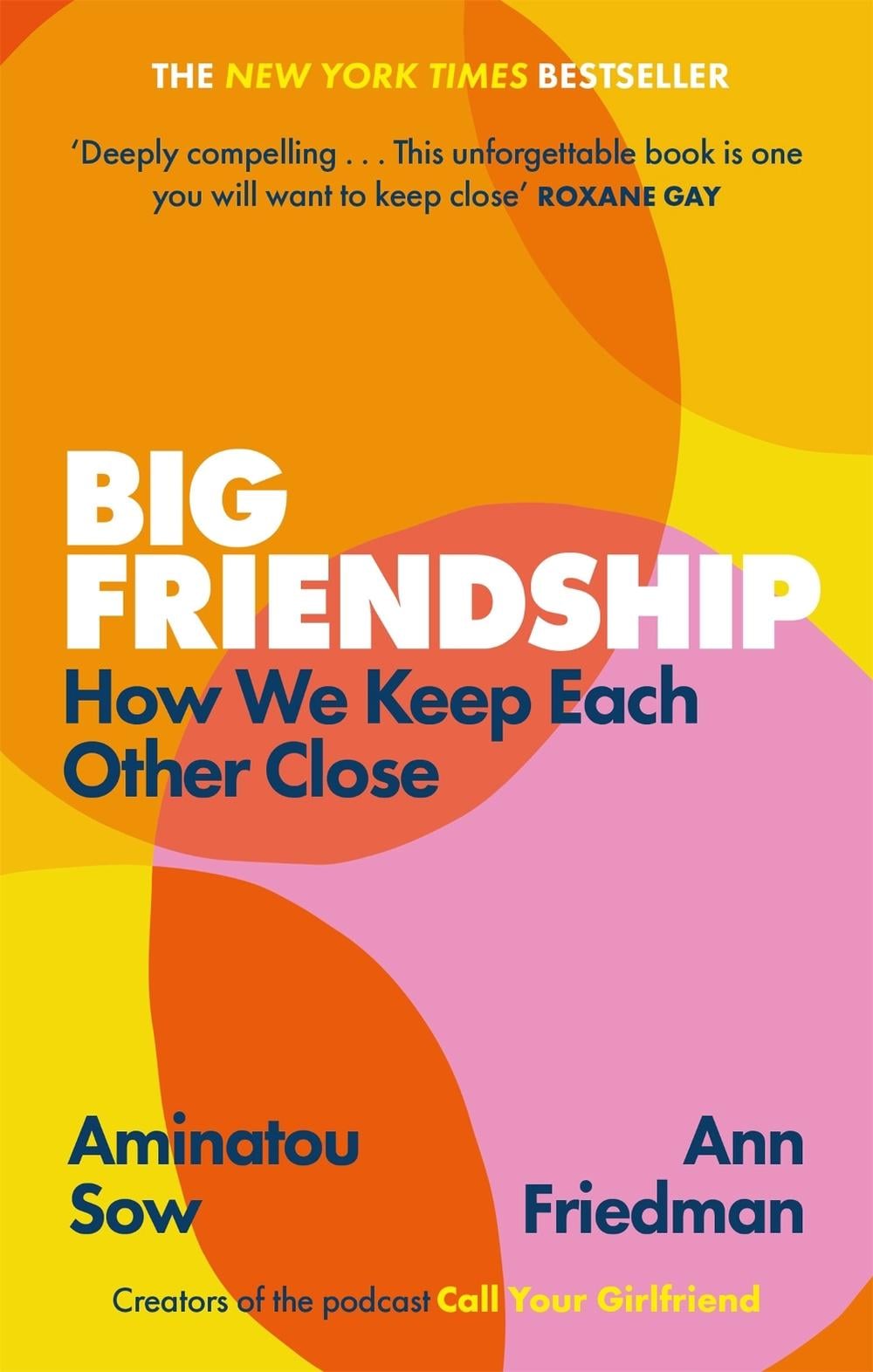 Big Friendship by Aminatou Sow - ISBN: 9780349013039