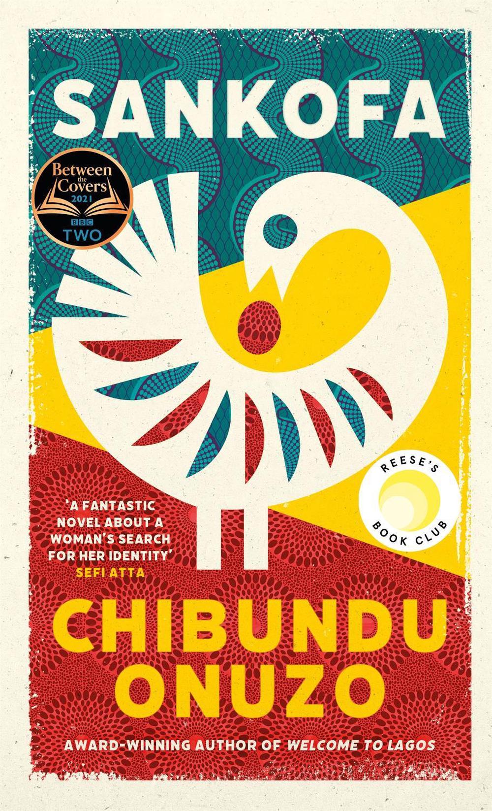 Sankofa by Chibundu Onuzo - ISBN: 9780349013152