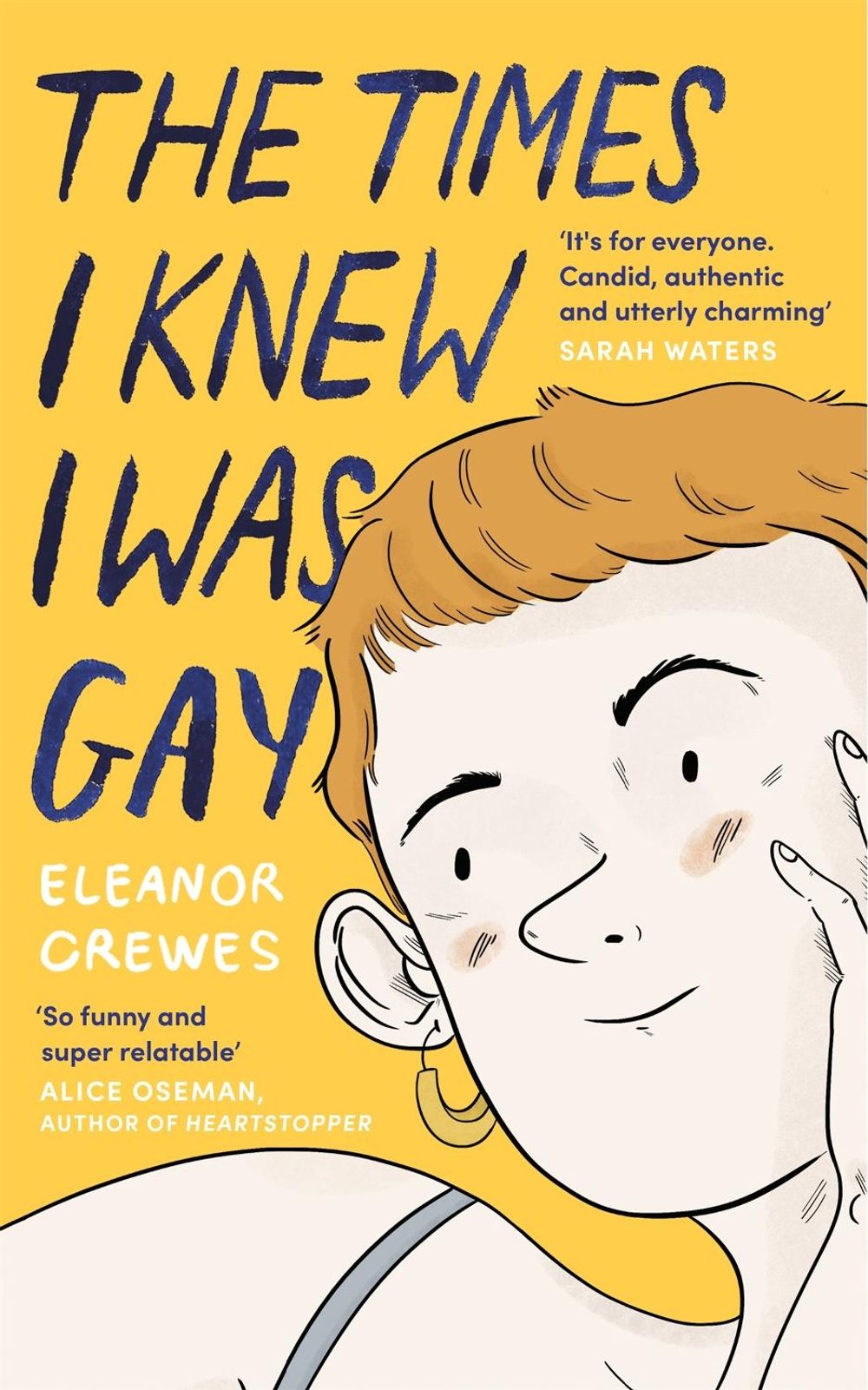 The Times I Knew I Was Gay by Eleanor Crewes - ISBN: 9780349013213