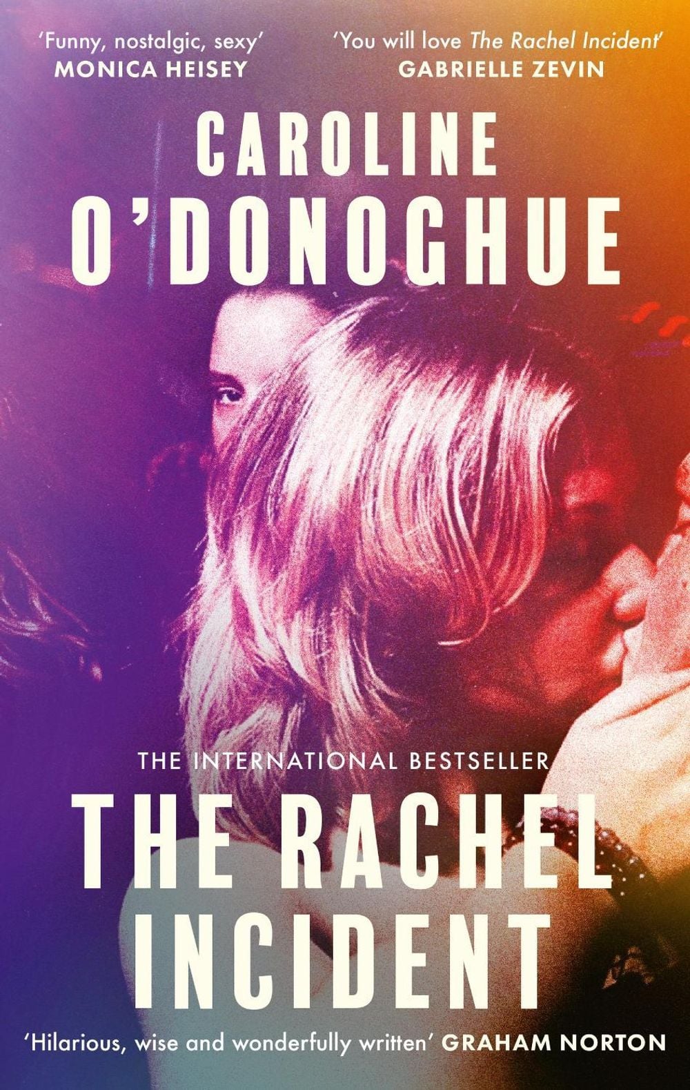 The Rachel Incident by Caroline O'Donoghue - ISBN: 9780349013565
