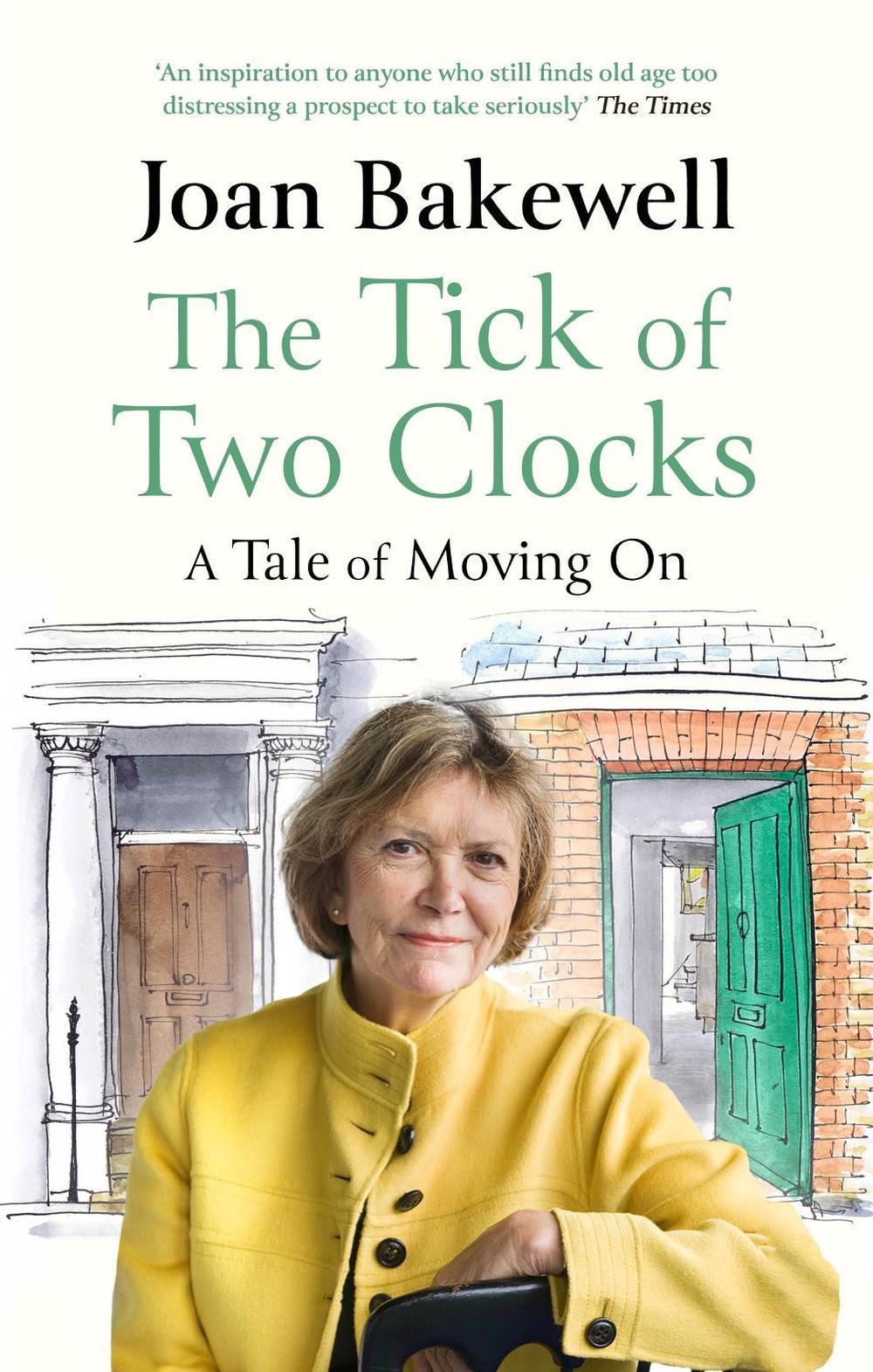 The Tick of Two Clocks by Joan Bakewell - ISBN: 9780349013947