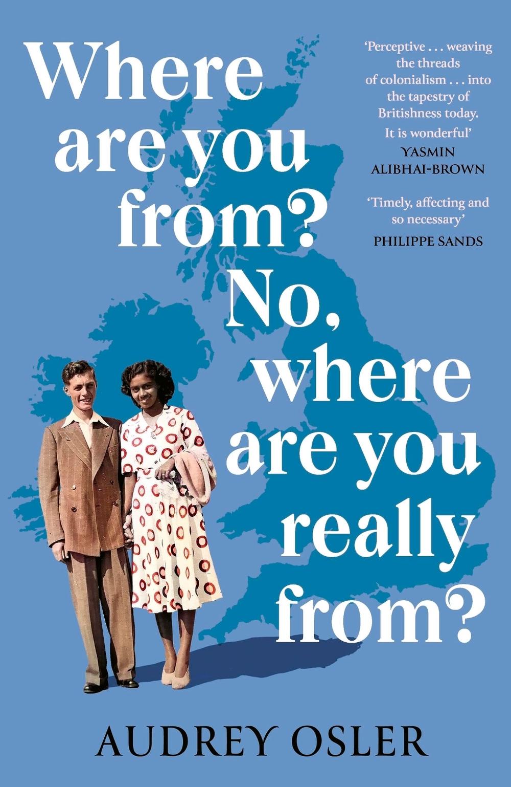 Where Are You From? No, Where are You Really From? by Audrey Osler - ISBN: 9780349014623