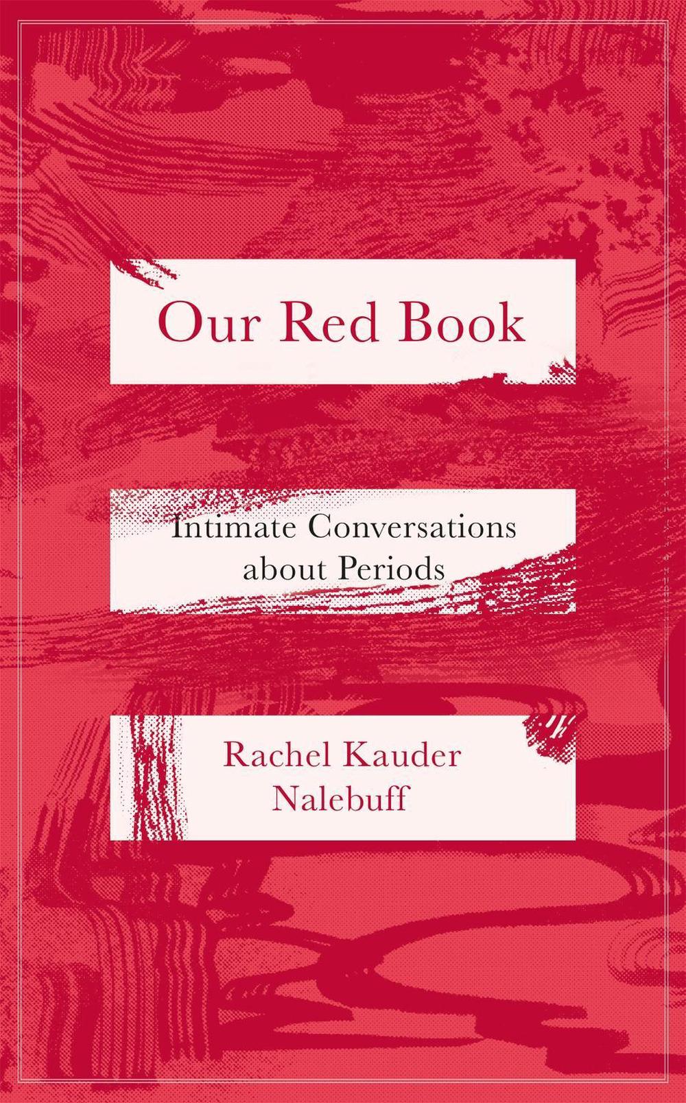 Our Red Book by Rachel Kauder Nalebuff - ISBN: 9780349015002