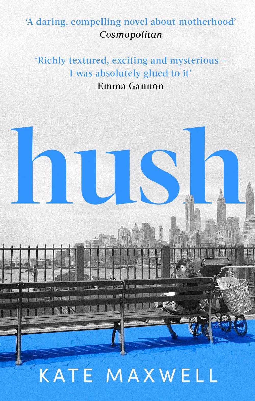 Hush by Kate Maxwell - ISBN: 9780349015095