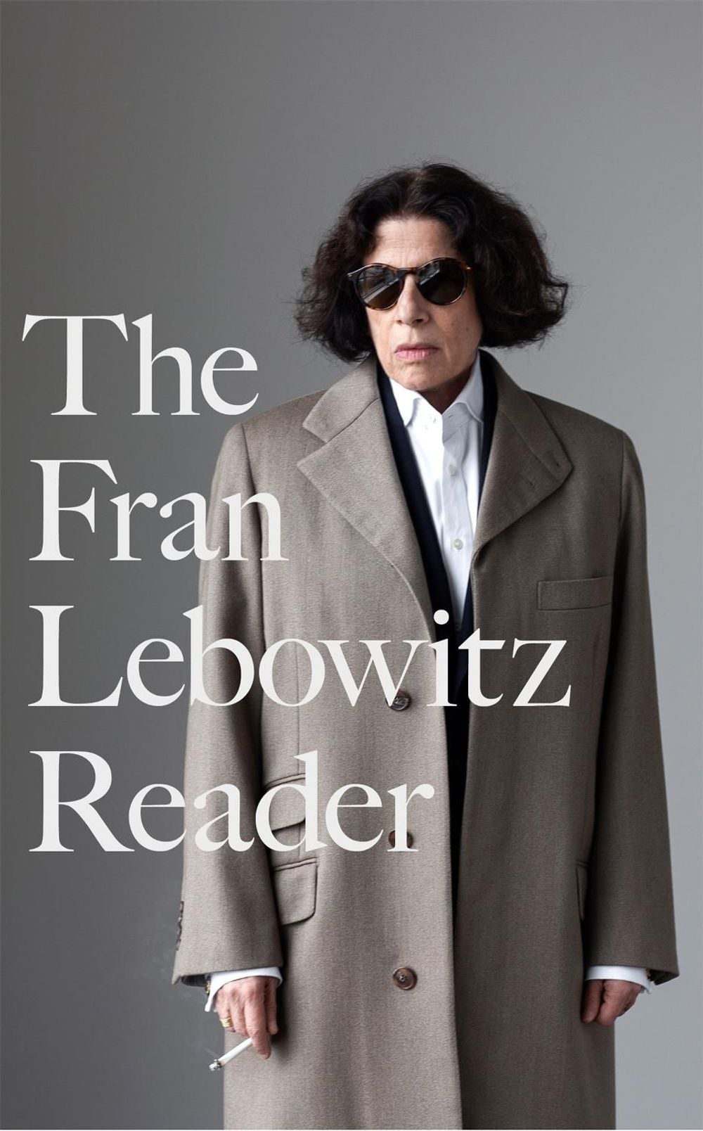 The Fran Lebowitz Reader by Fran Lebowitz - ISBN: 9780349015880