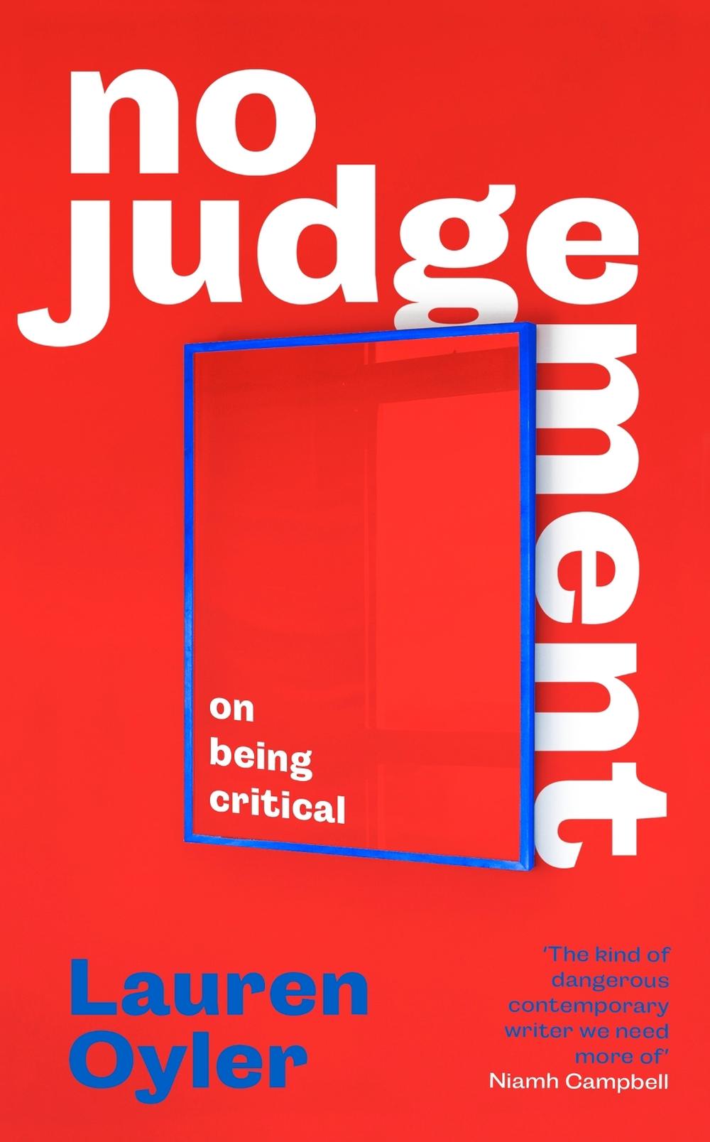 No Judgement by Lauren Oyler - ISBN: 9780349016504