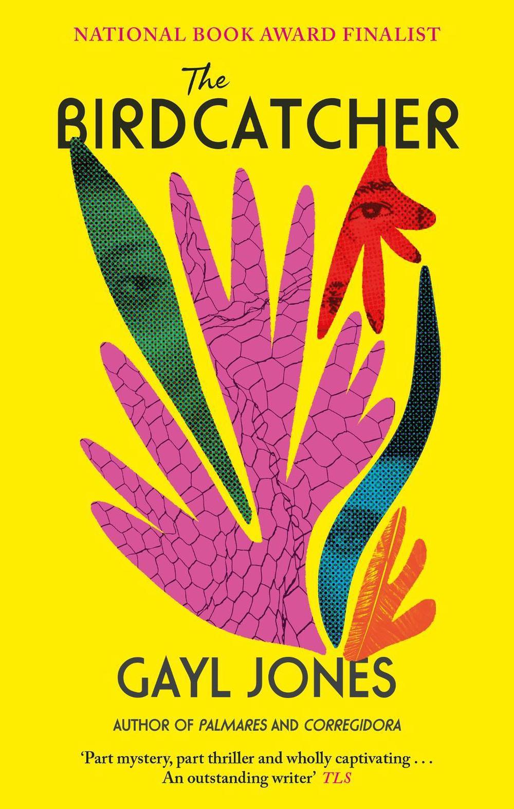 The Birdcatcher by Gayl Jones - ISBN: 9780349016863