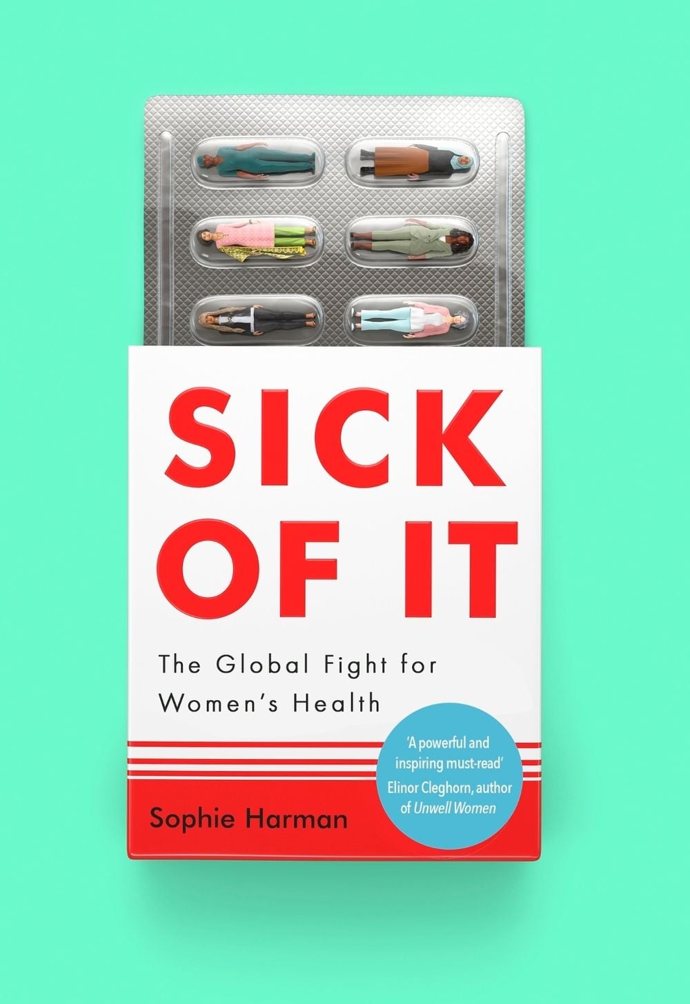 Sick of It by Sophie Harman - ISBN: 9780349017211