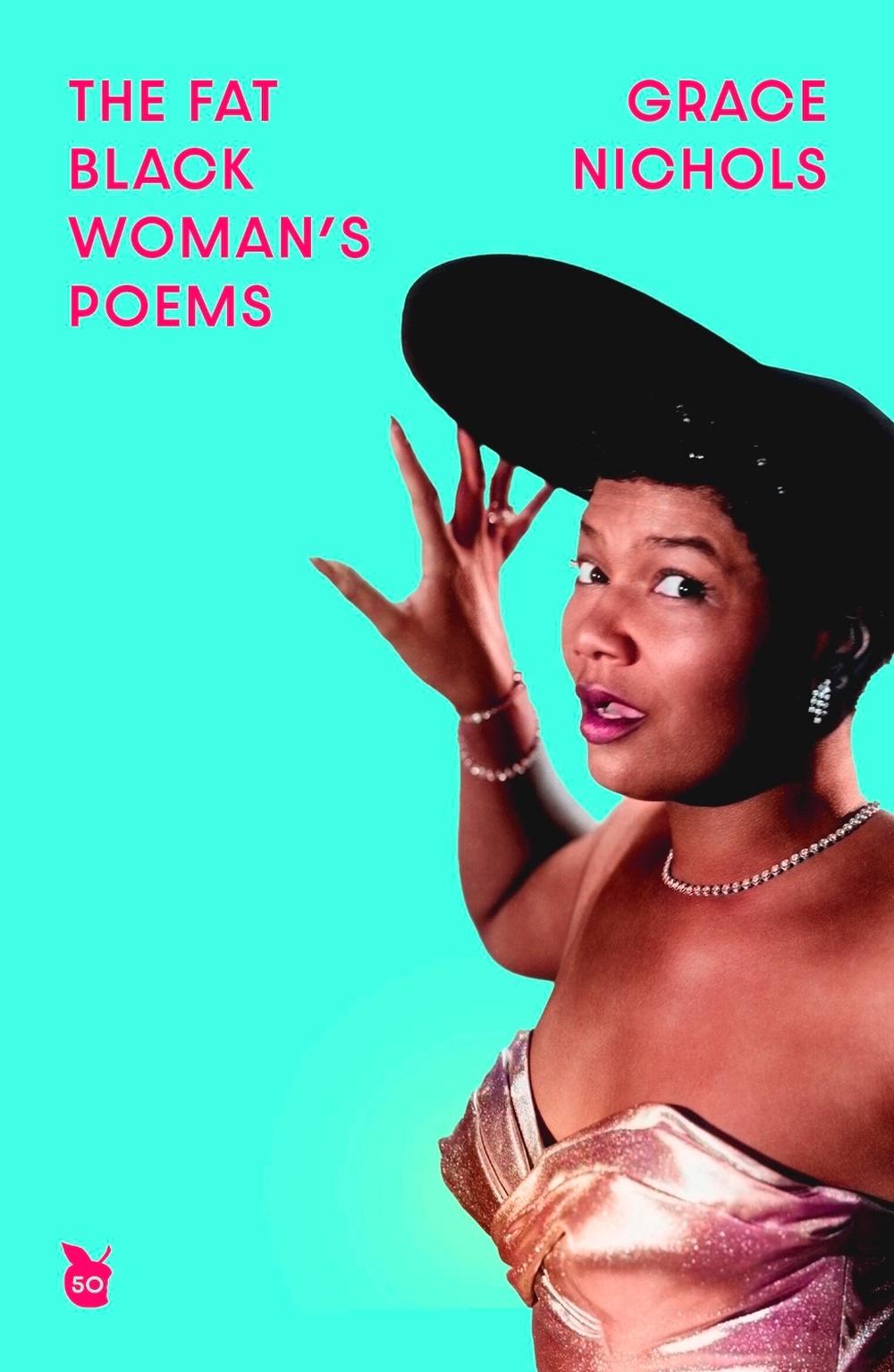 The Fat Black Woman's Poems by Grace Nichols - ISBN: 9780349017402