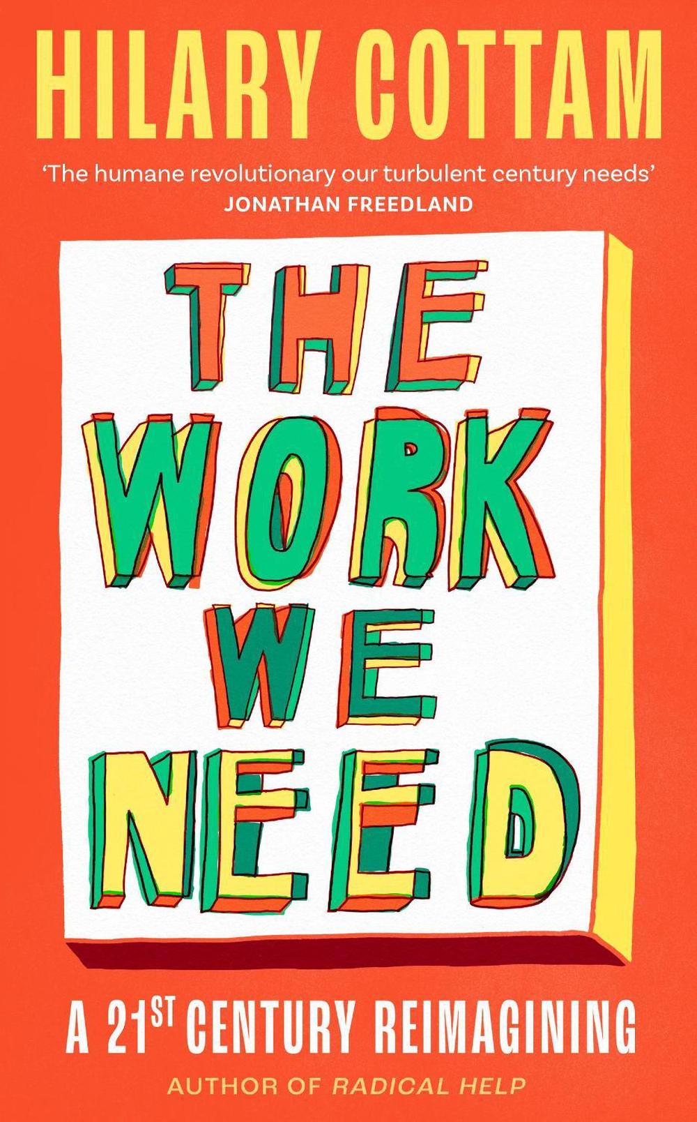 The Work We Need, 9780349017471