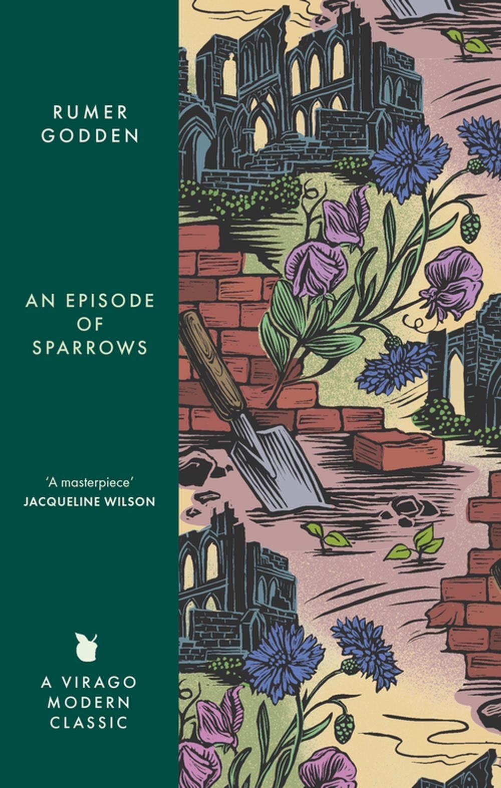 An Episode of Sparrows by Rumer Godden - ISBN: 9780349017518
