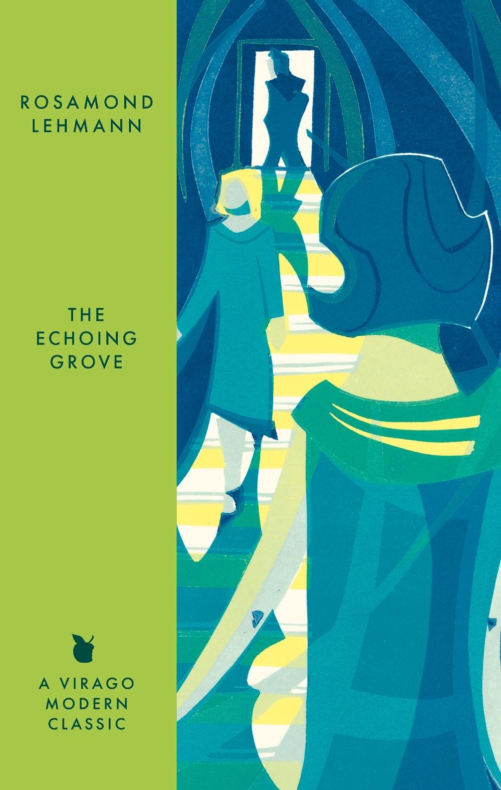 The Echoing Grove by Rosamond Lehmann - ISBN: 9780349017983