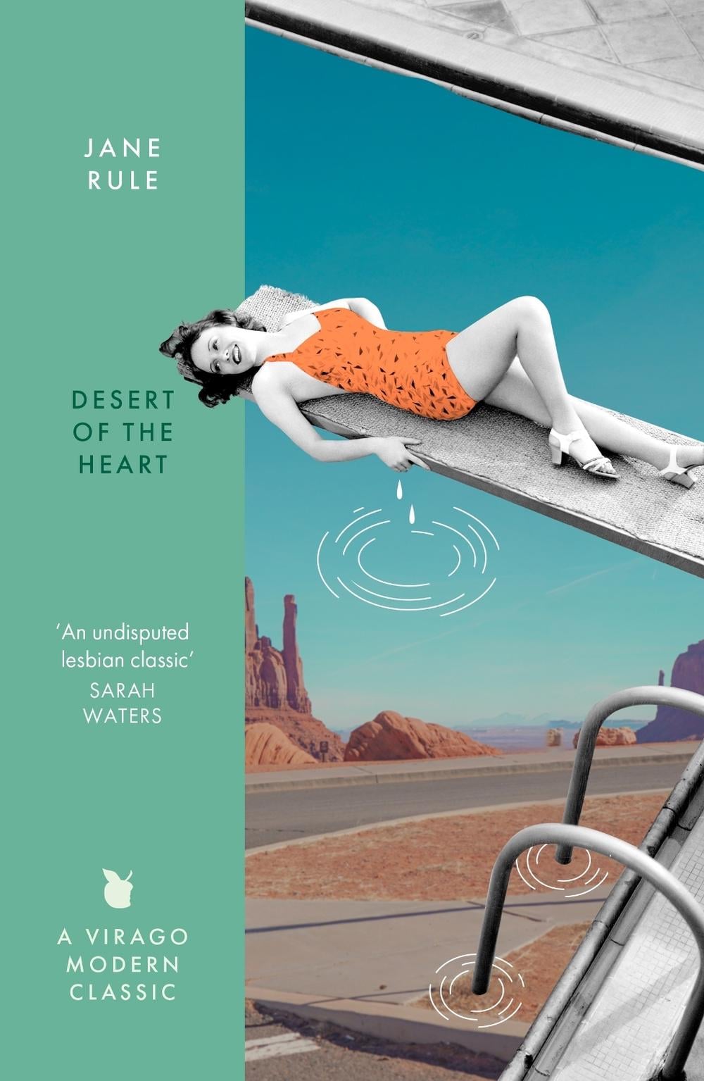 Desert of the Heart by Jane Rule - ISBN: 9780349020877
