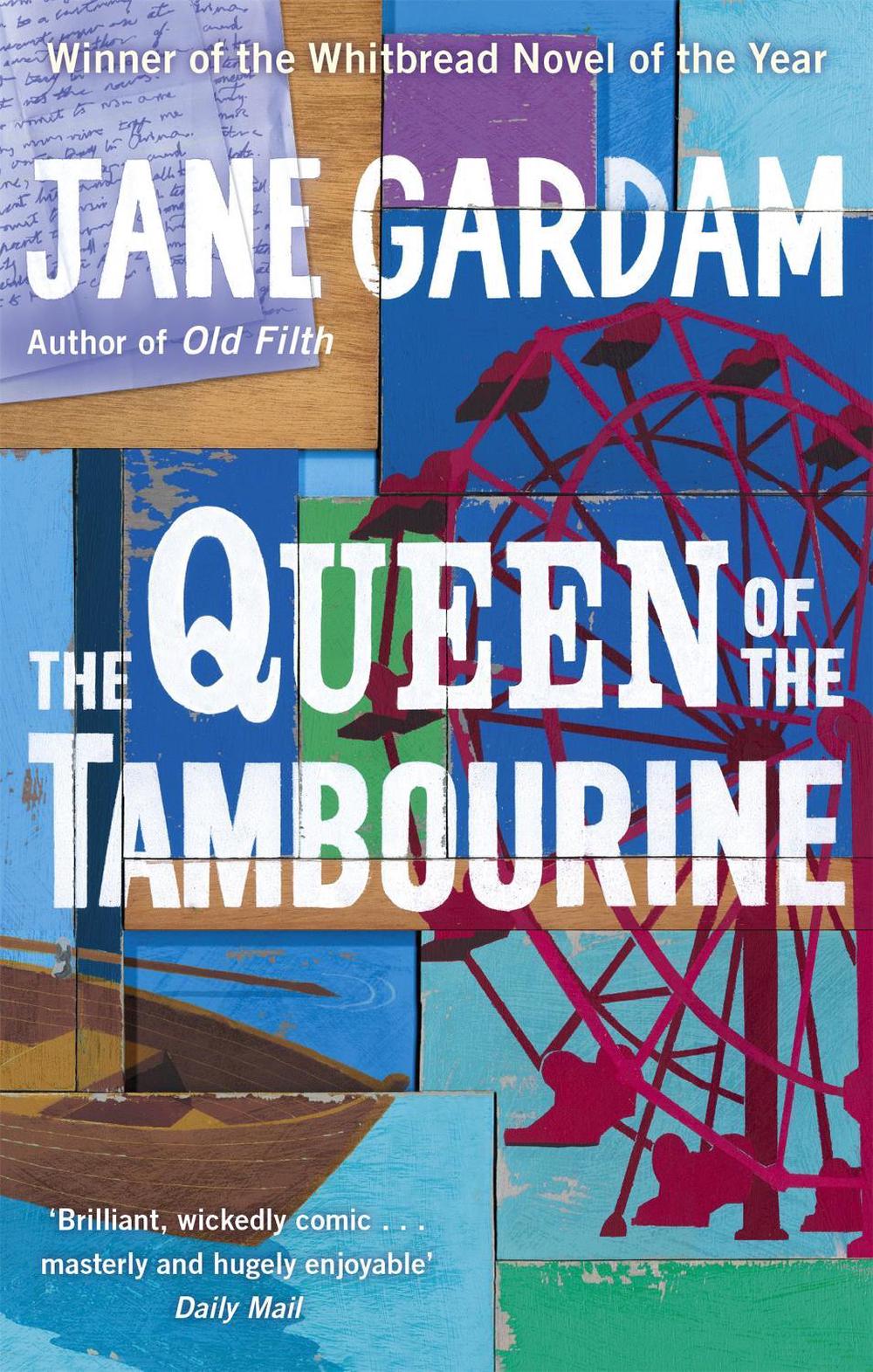 The Queen Of The Tambourine by Jane Gardam - ISBN: 9780349102269