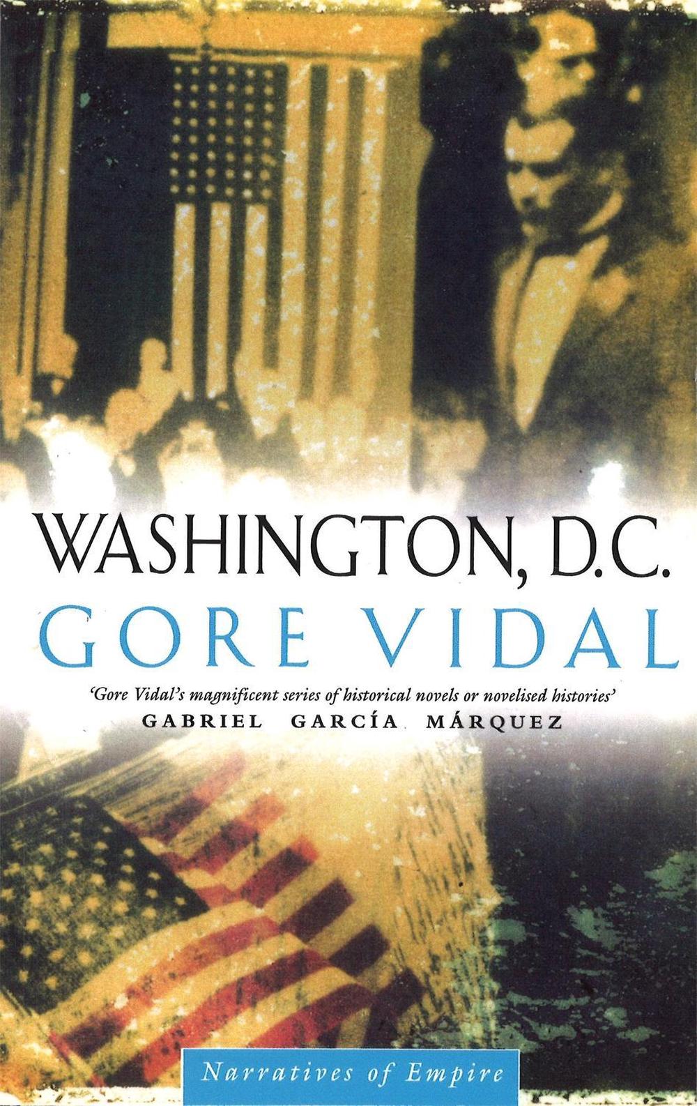 Washington D C by Gore Vidal - ISBN: 9780349105277