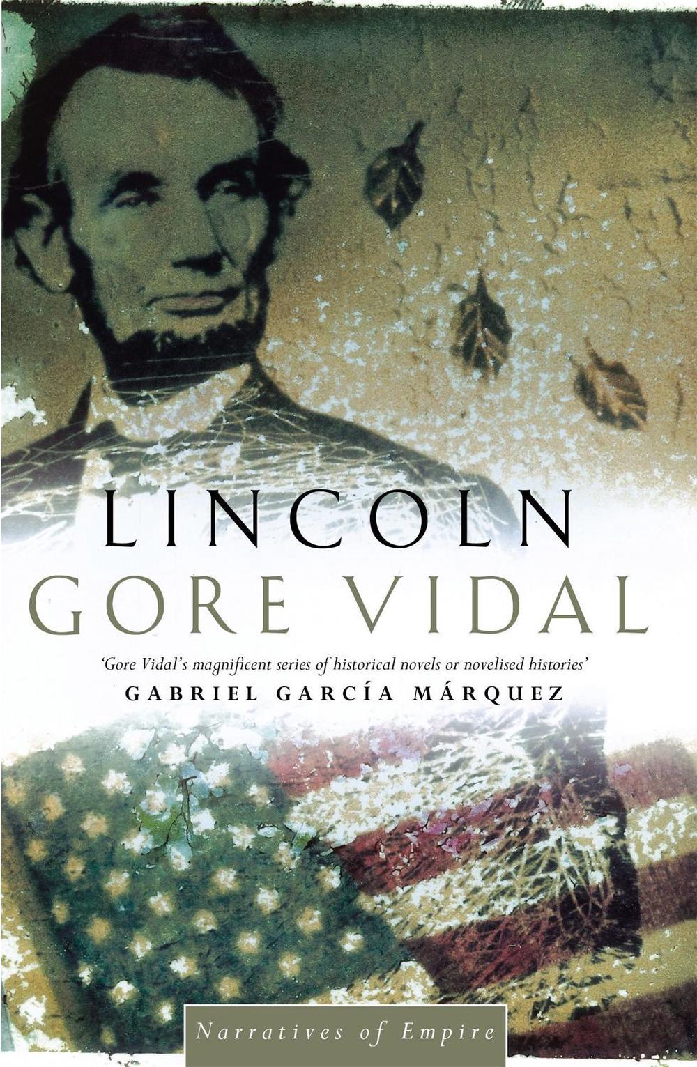 Lincoln by Gore Vidal - ISBN: 9780349105307