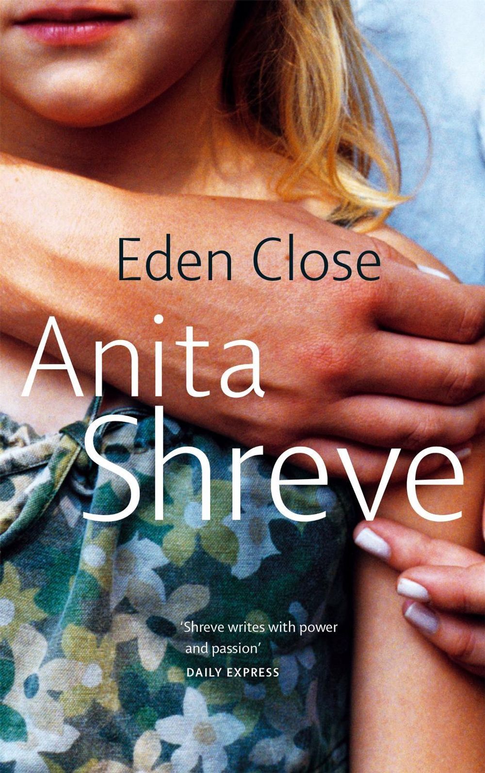 Eden Close by Anita Shreve - ISBN: 9780349105871