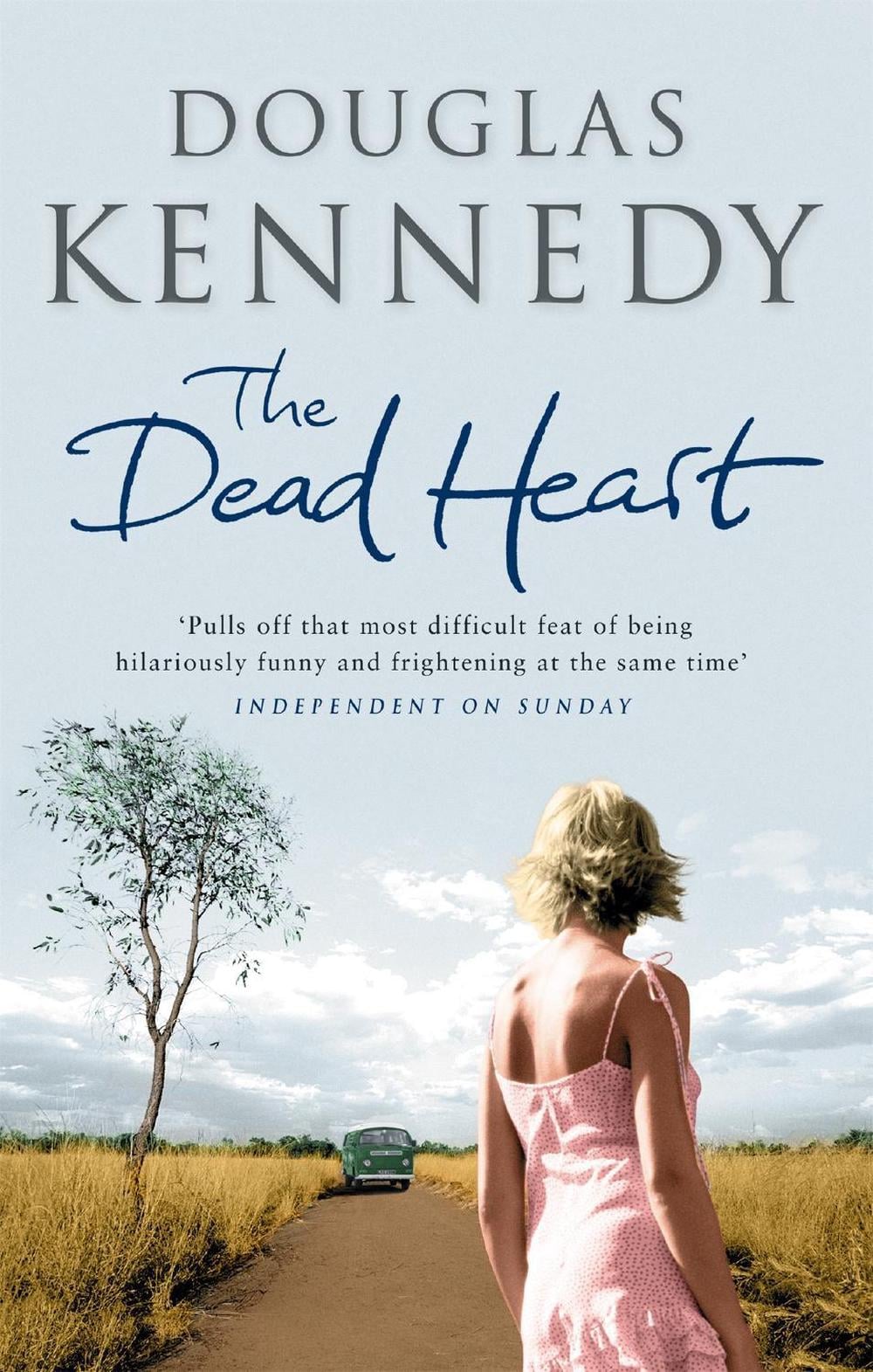 The Dead Heart by Douglas Kennedy - ISBN: 9780349106458