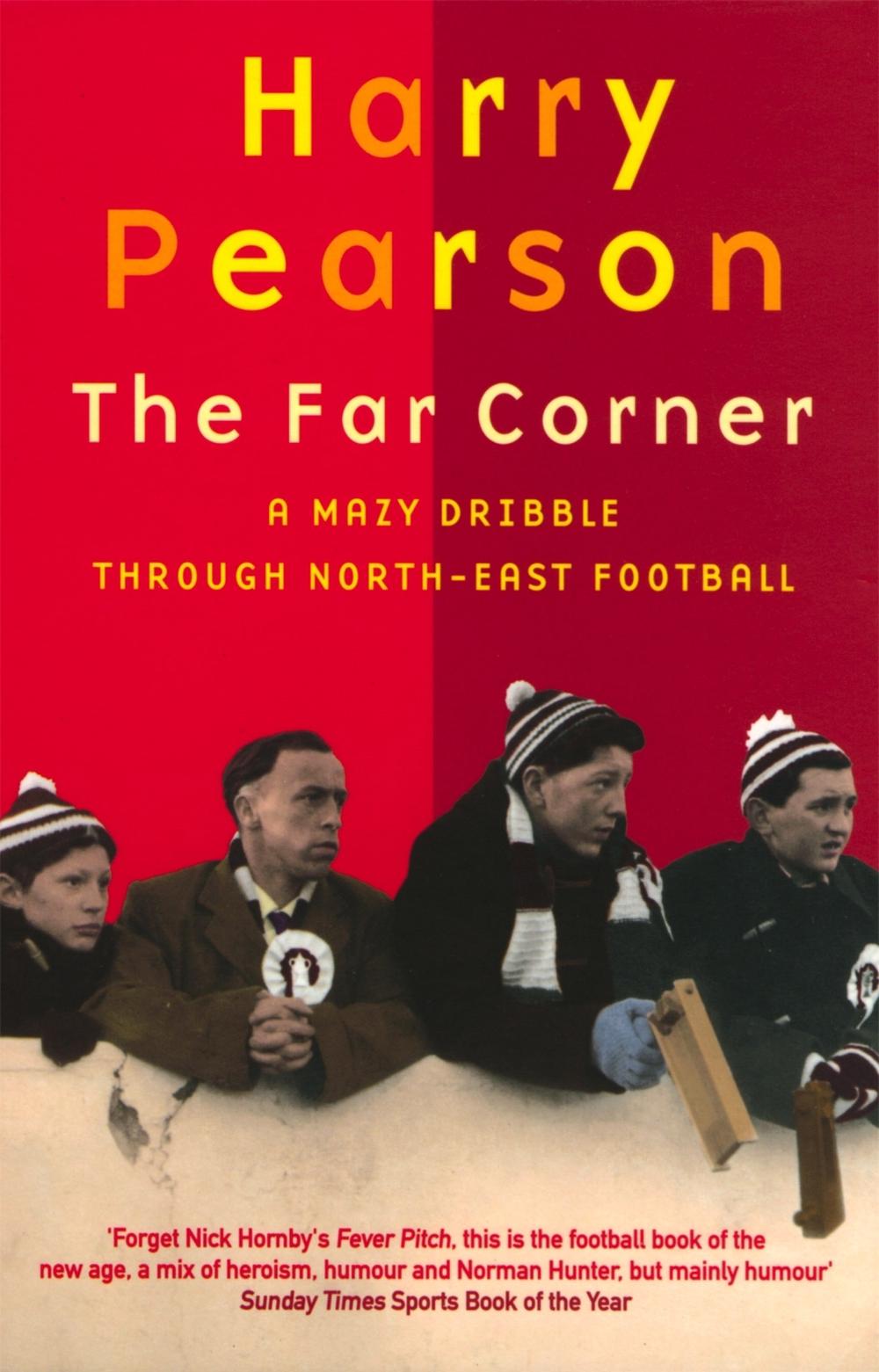 The Far Corner by Harry Pearson - ISBN: 9780349108377