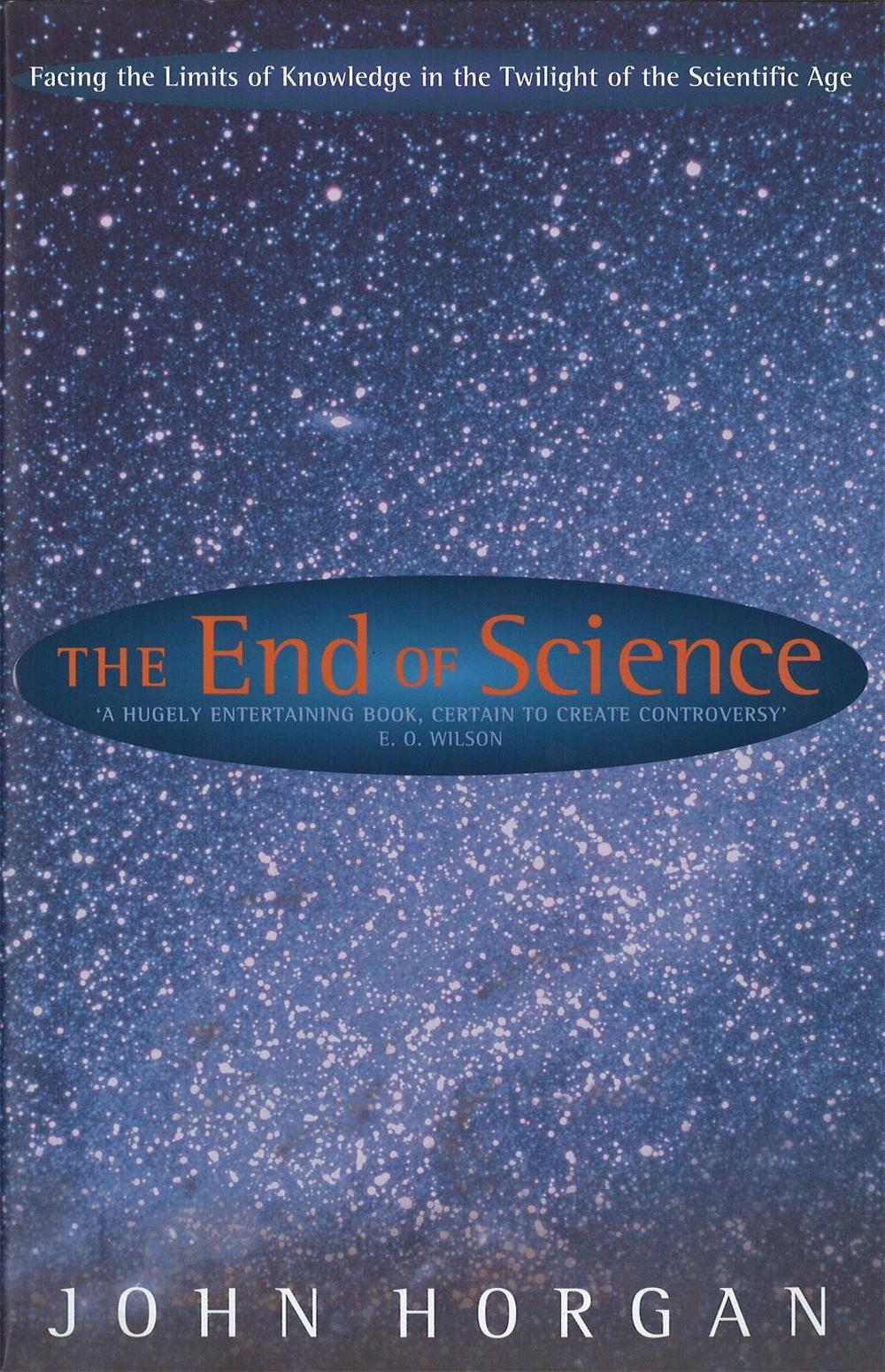 The End Of Science by John Horgan - ISBN: 9780349109268