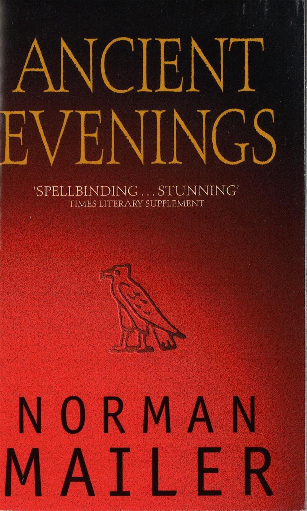 Ancient Evenings by Norman Mailer - ISBN: 9780349109701