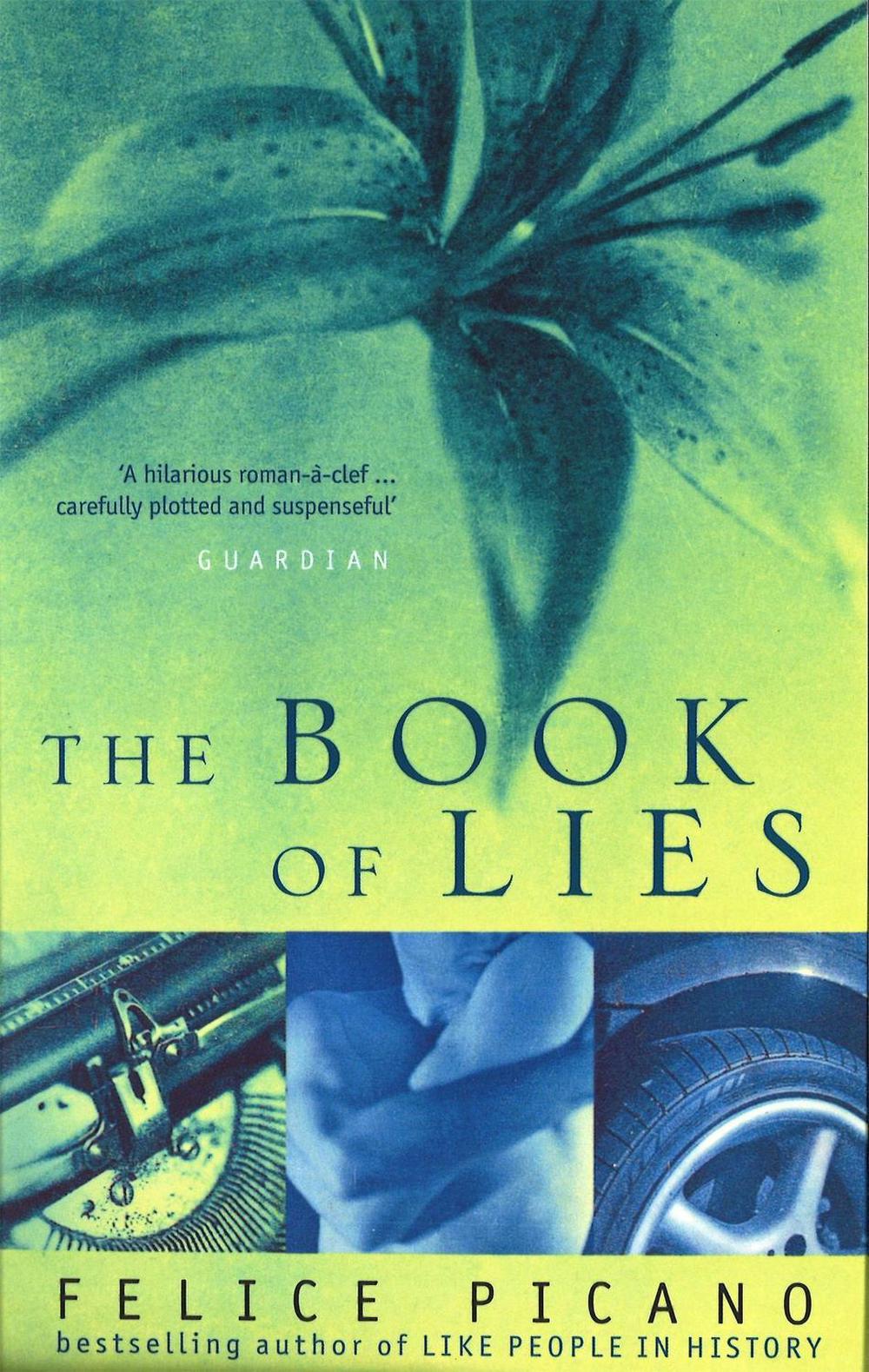 The Book Of Lies by Felice Picano - ISBN: 9780349109916
