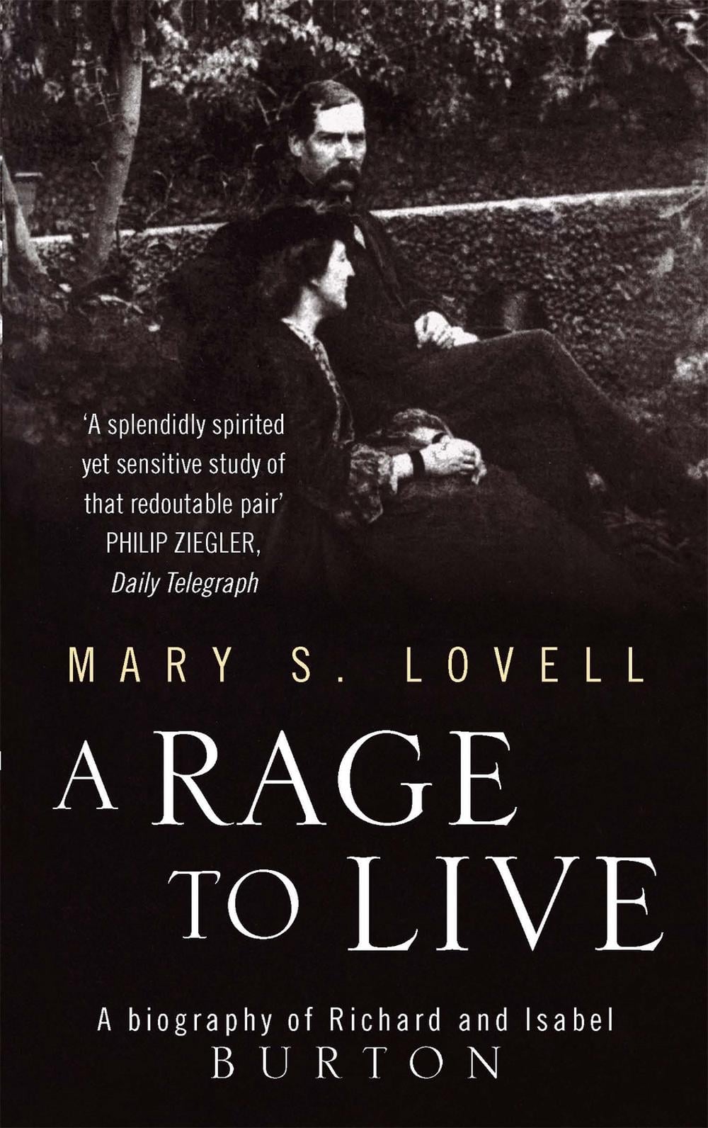 A Rage To Live by Mary S. Lovell - ISBN: 9780349110165