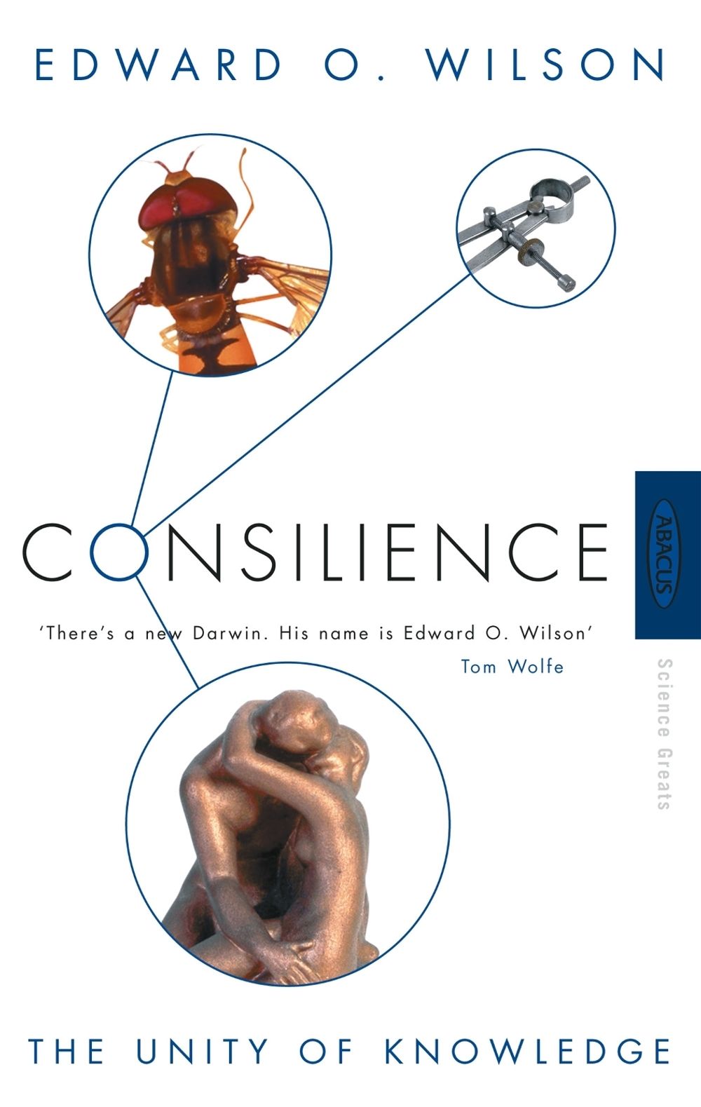 Consilience by Professor Edward O. Wilson - ISBN: 9780349111124
