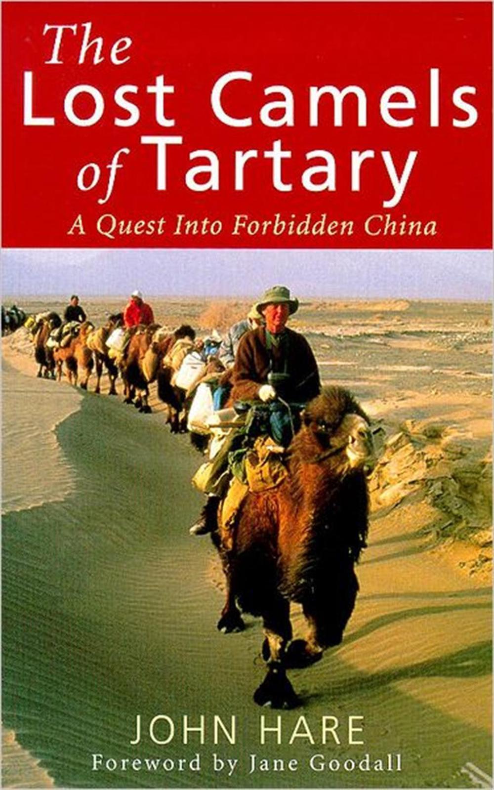 The Lost Camels Of Tartary by John Hare - ISBN: 9780349111469