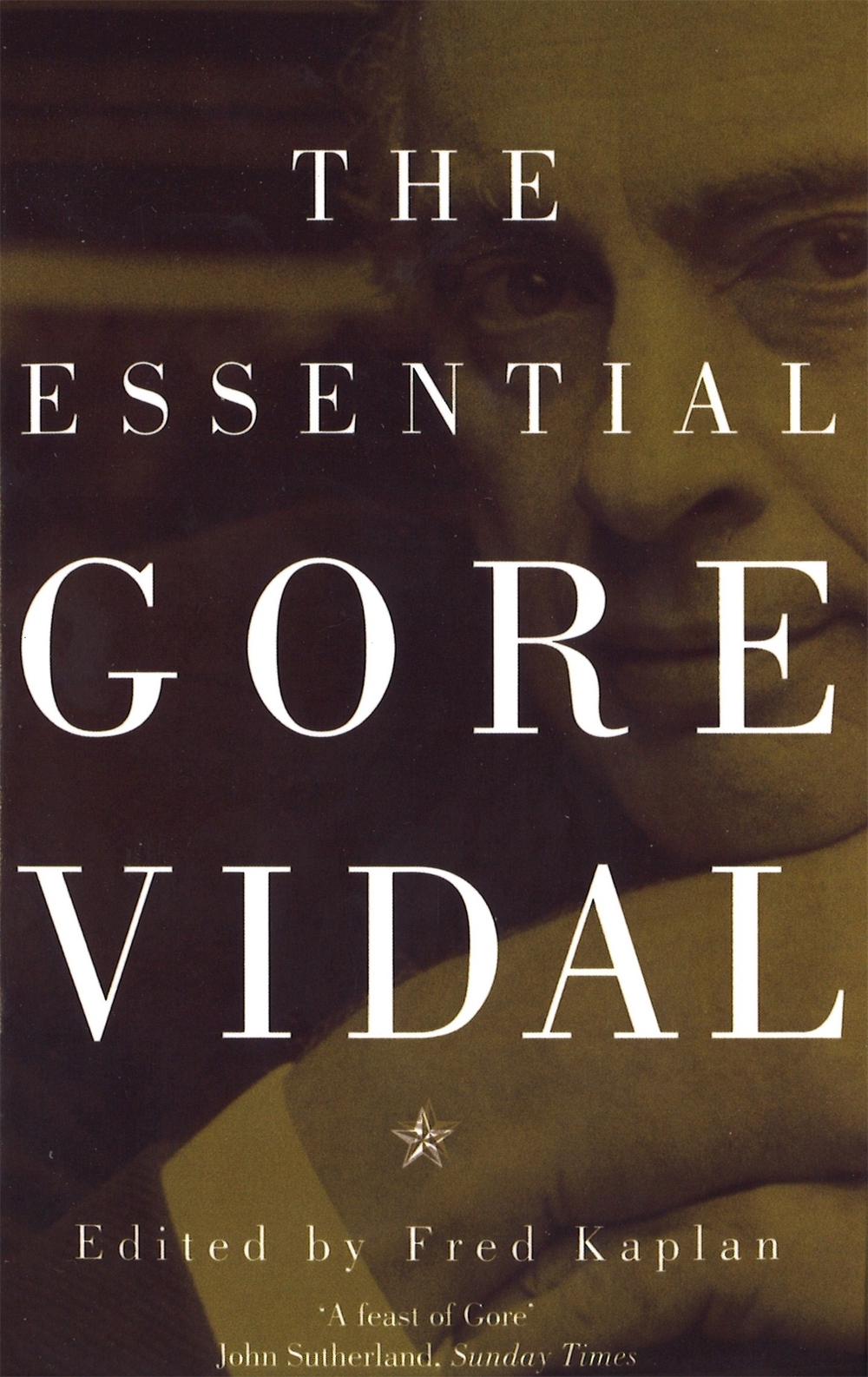 The Essential Gore Vidal by Gore Vidal - ISBN: 9780349112671