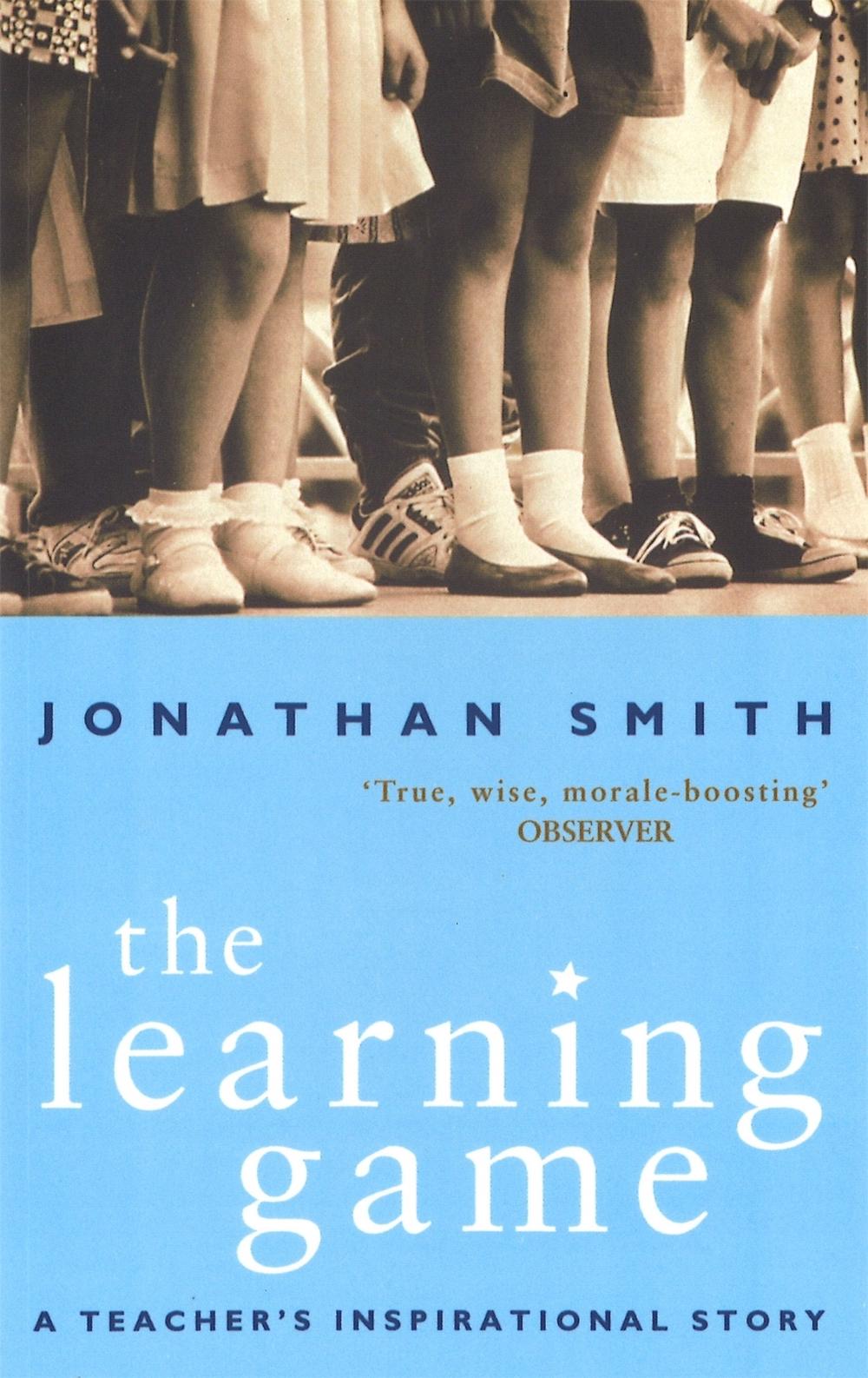 The Learning Game by Jonathan Smith - ISBN: 9780349113883
