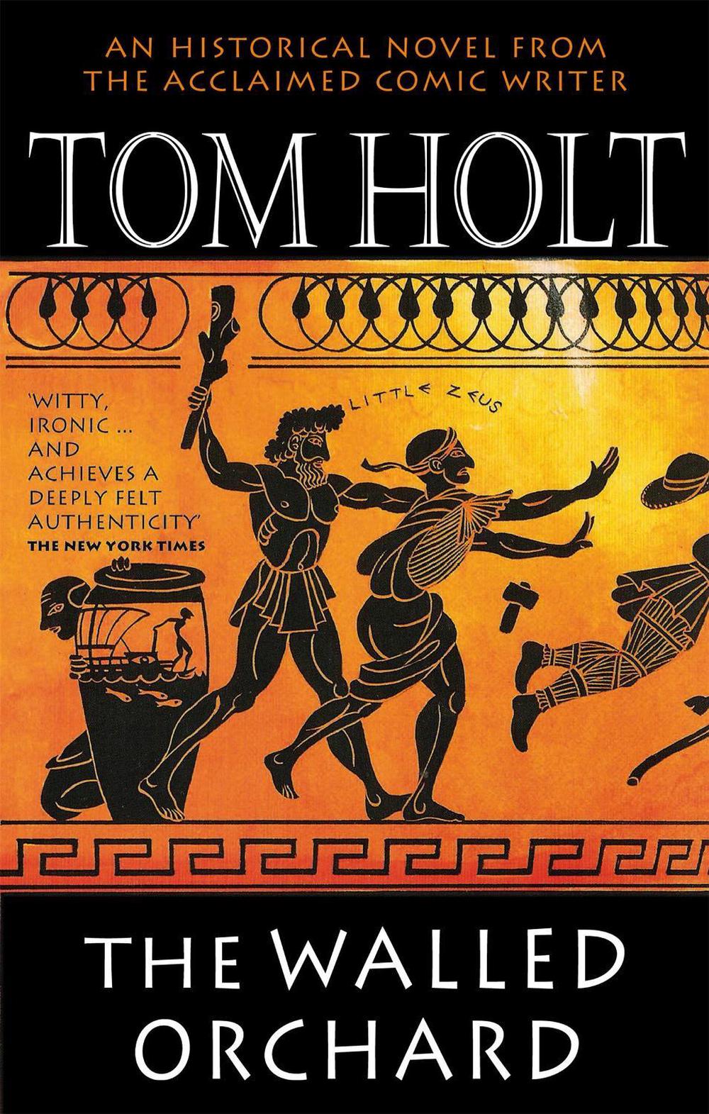 The Walled Orchard by Tom Holt - ISBN: 9780349114521