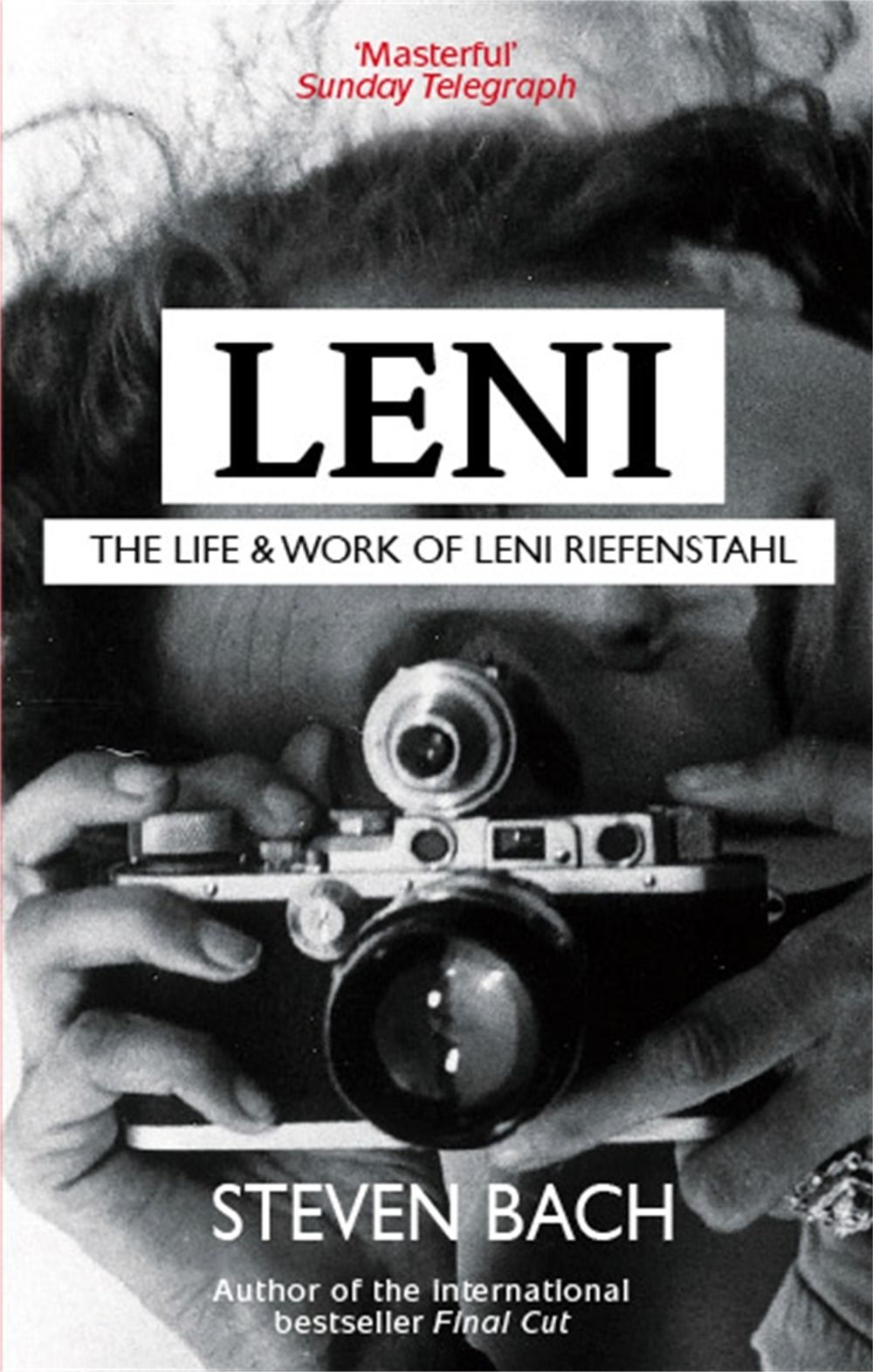 Leni: The Life And Work Of Leni Riefenstahl by Steven Bach - ISBN: 9780349115535