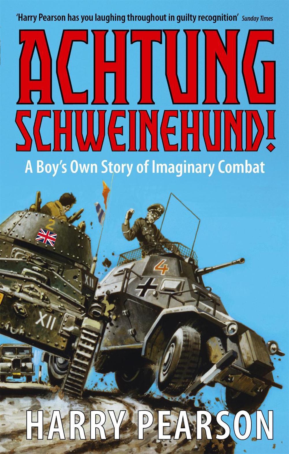 Achtung Schweinehund! by Harry Pearson - ISBN: 9780349115689