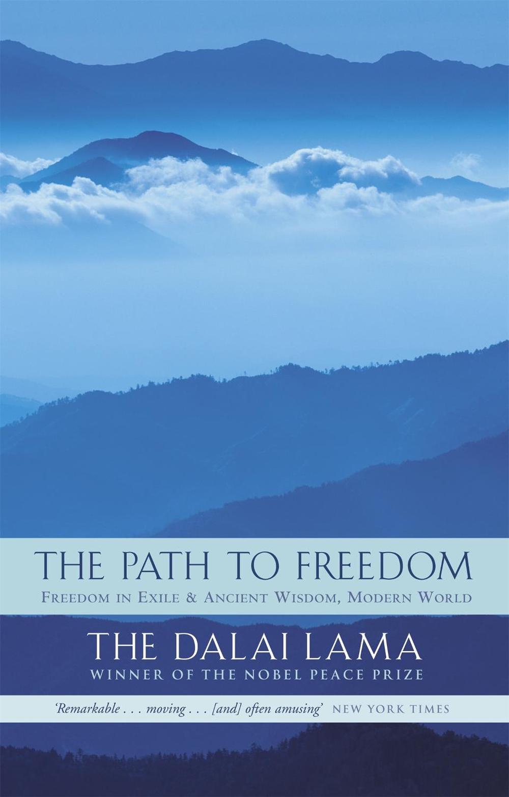 The Path To Freedom by His Holiness The Dalai Lama - ISBN: 9780349115818