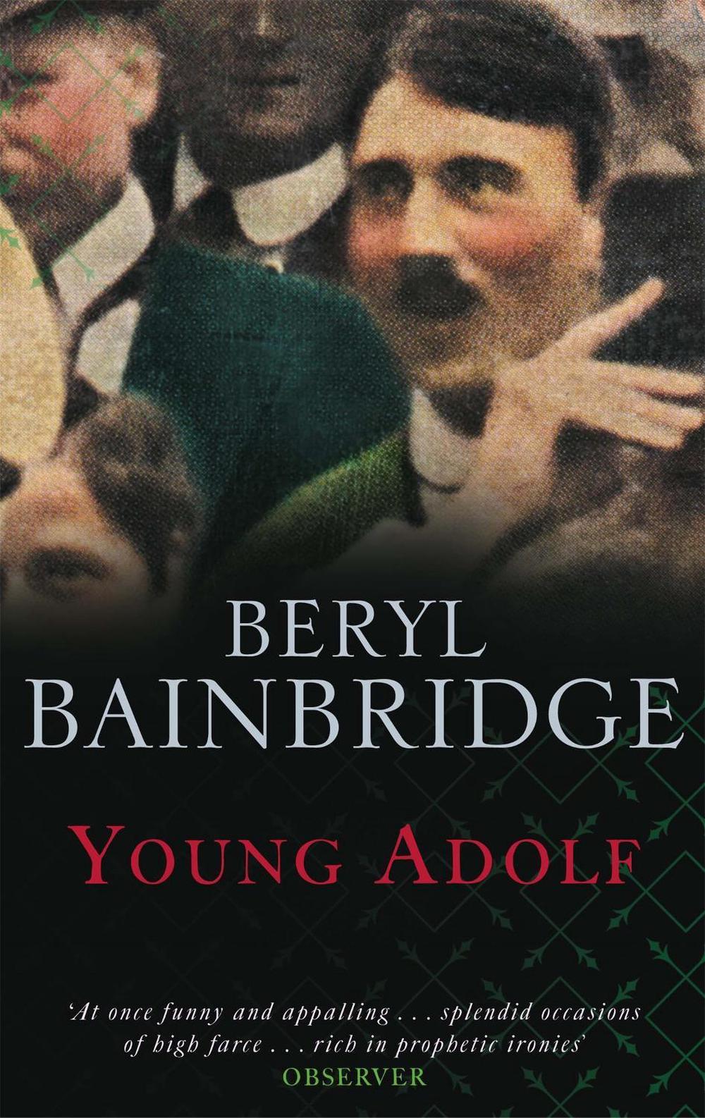 Young Adolf by Beryl Bainbridge - ISBN: 9780349116136