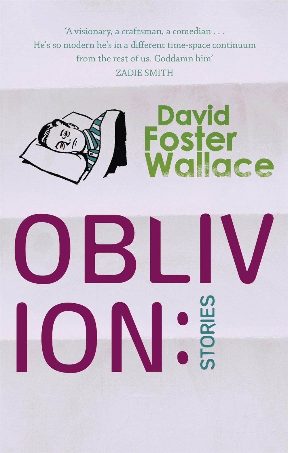 Oblivion: Stories by David Foster Wallace - ISBN: 9780349116495