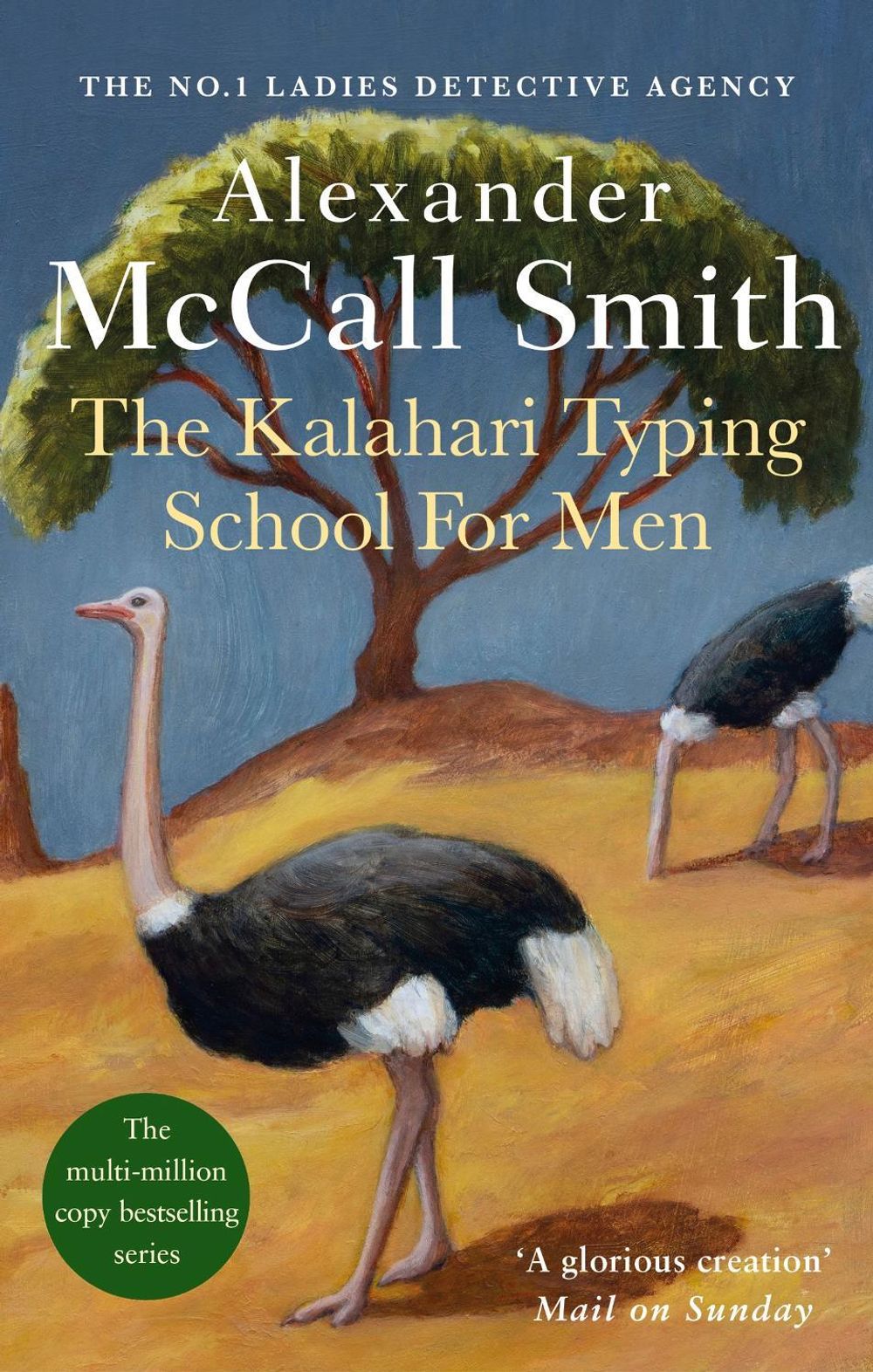 The Kalahari Typing School For Men by Alexander McCall Smith - ISBN: 9780349117041