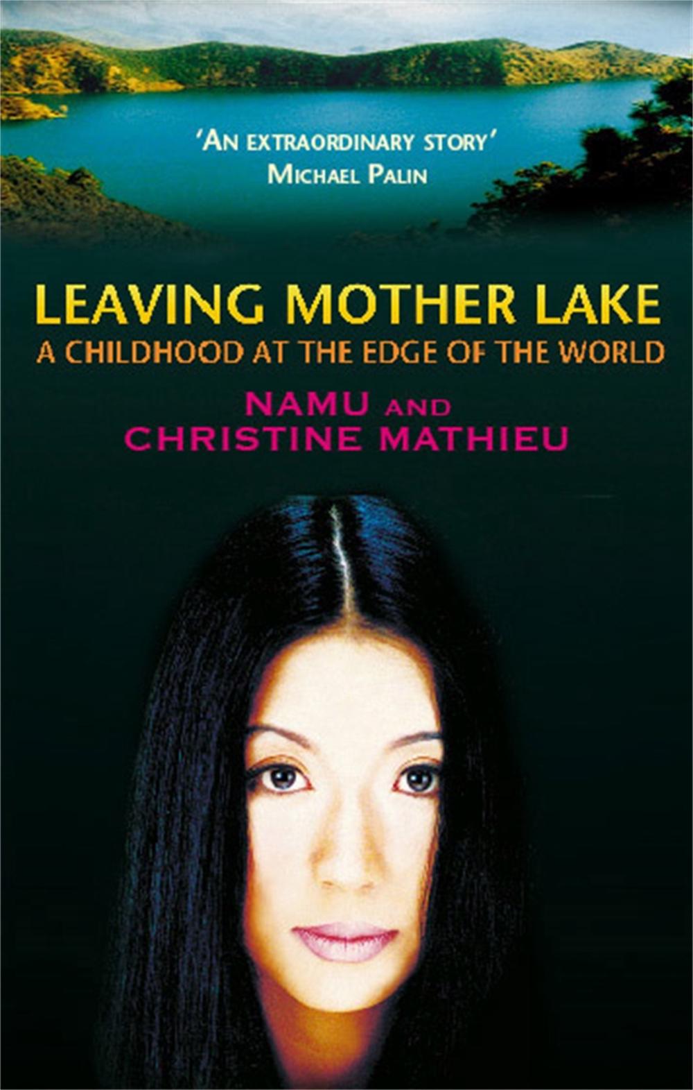 Leaving Mother Lake by Christine Mathieu - ISBN: 9780349117584