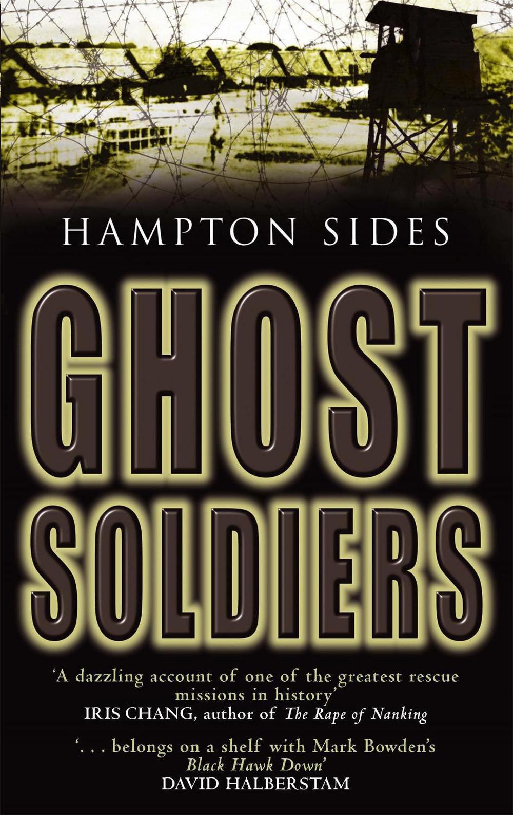 Ghost Soldiers by Hampton Sides - ISBN: 9780349117881