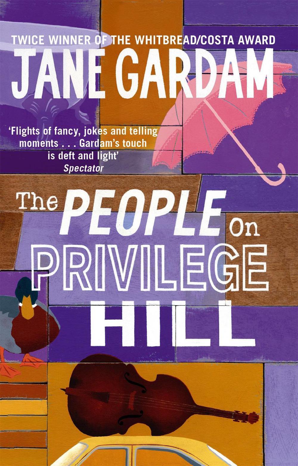 The People On Privilege Hill by Jane Gardam - ISBN: 9780349118451